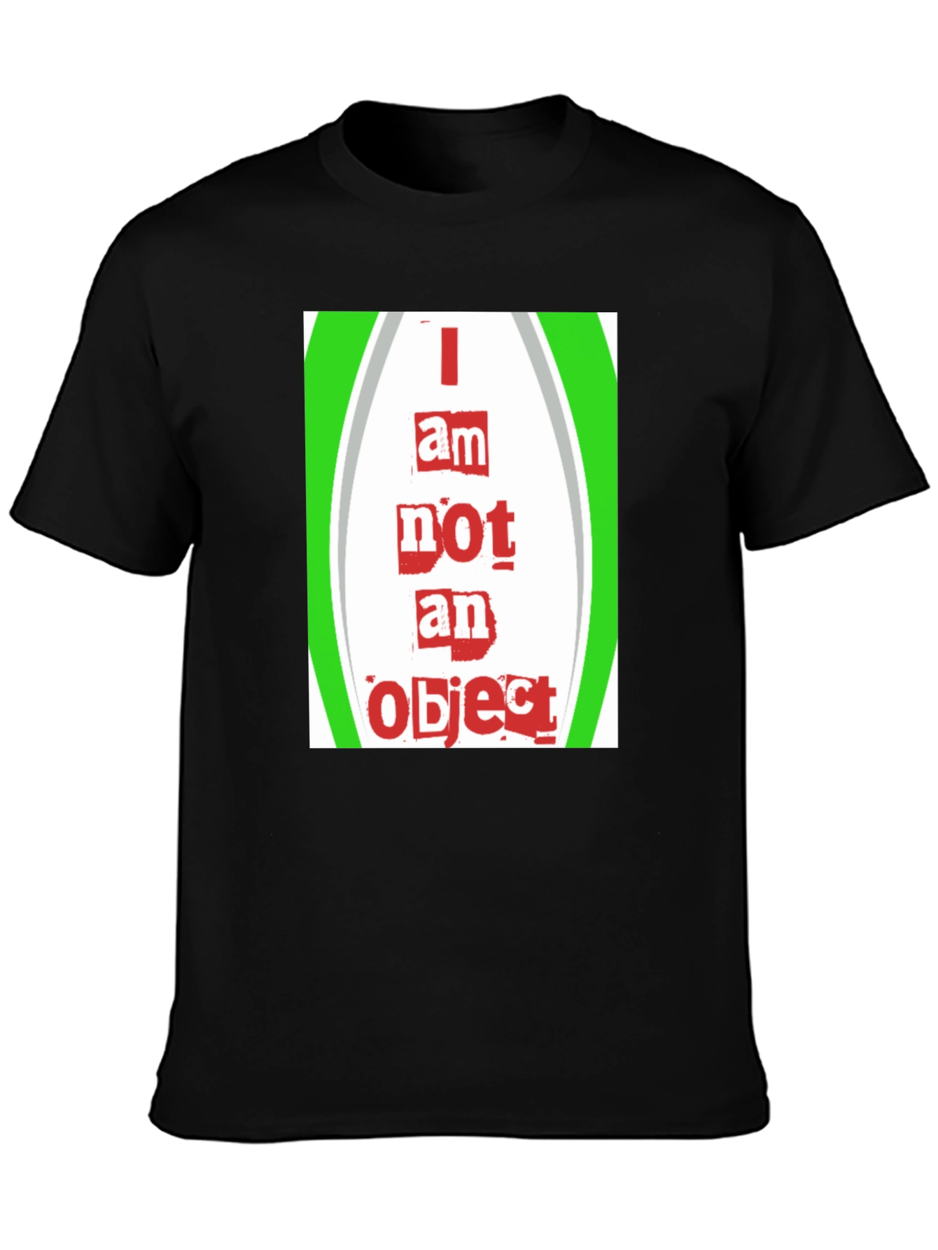 I Am Not An Object Graphic Tee