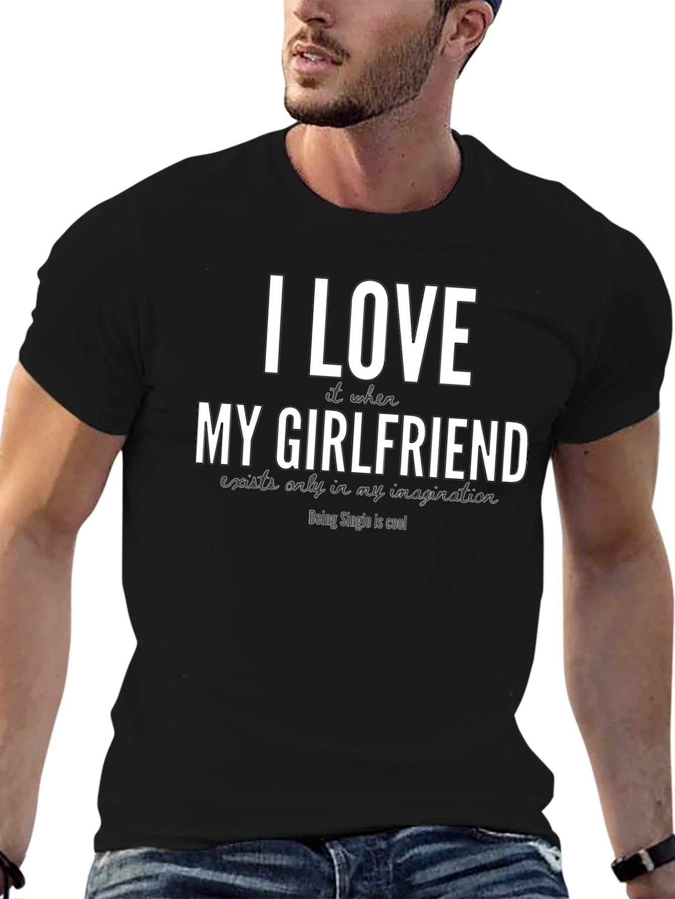 Funny Single Life T-Shirt - I Love My Girlfriend