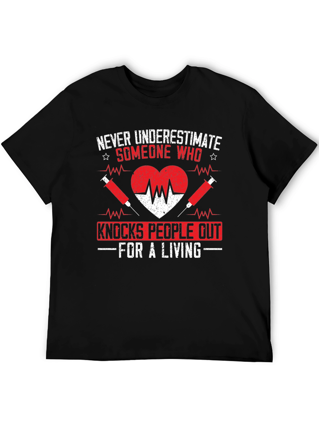 Never Underestimate Someone Who Knocks People Out T-Shirt