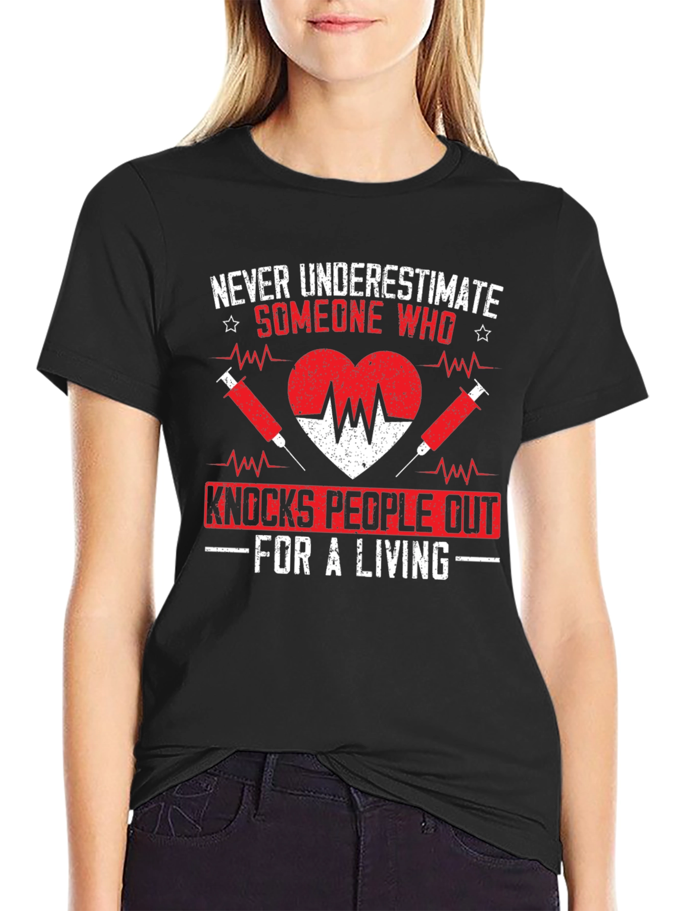 Never Underestimate Someone Who Knocks People Out T-Shirt