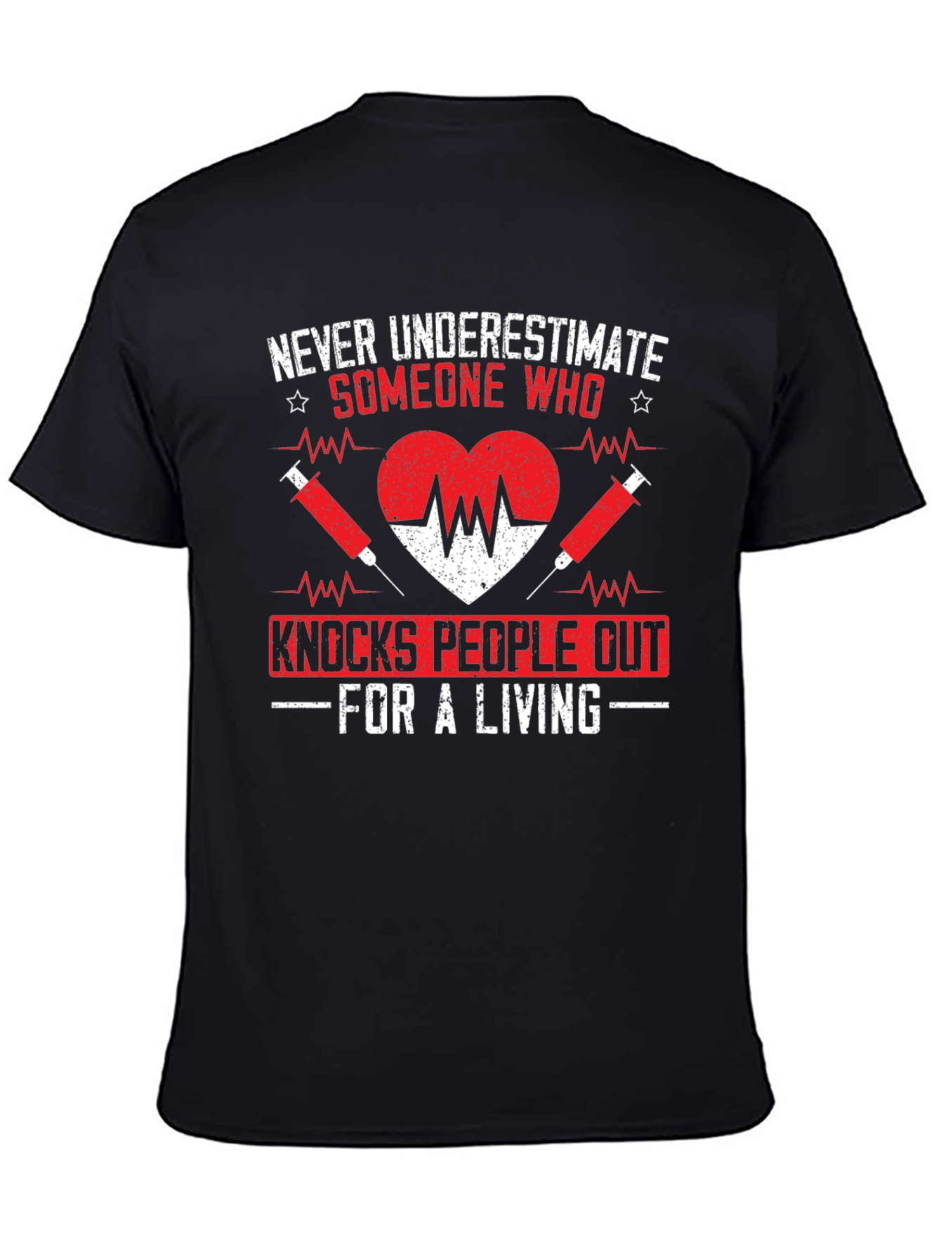 Never Underestimate Someone Who Knocks People Out T-Shirt