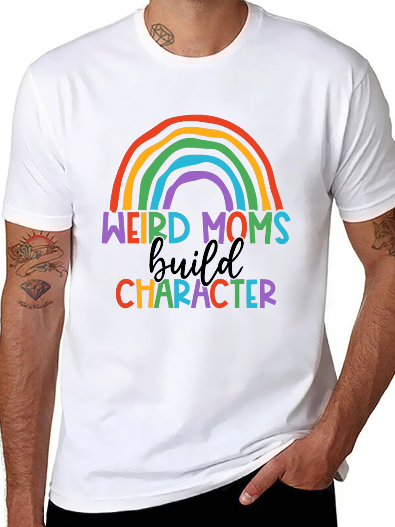 Weird Moms Build Character Rainbow T-Shirt