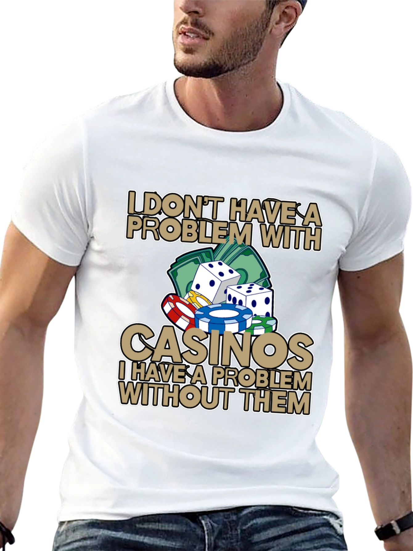 Casino Lover Graphic T-Shirt: I Dont Have A Problem