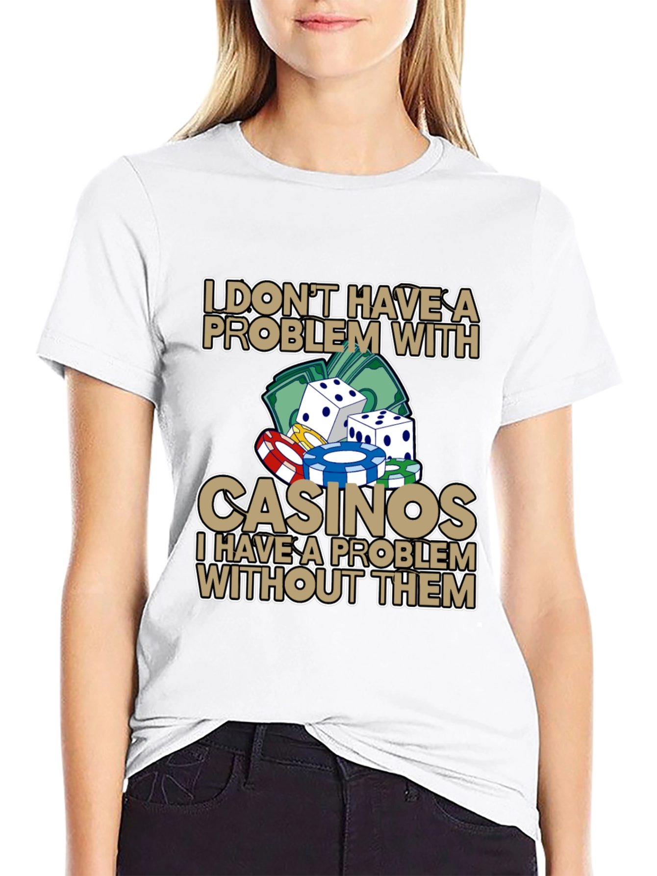 Casino Lover Graphic T-Shirt: I Dont Have A Problem