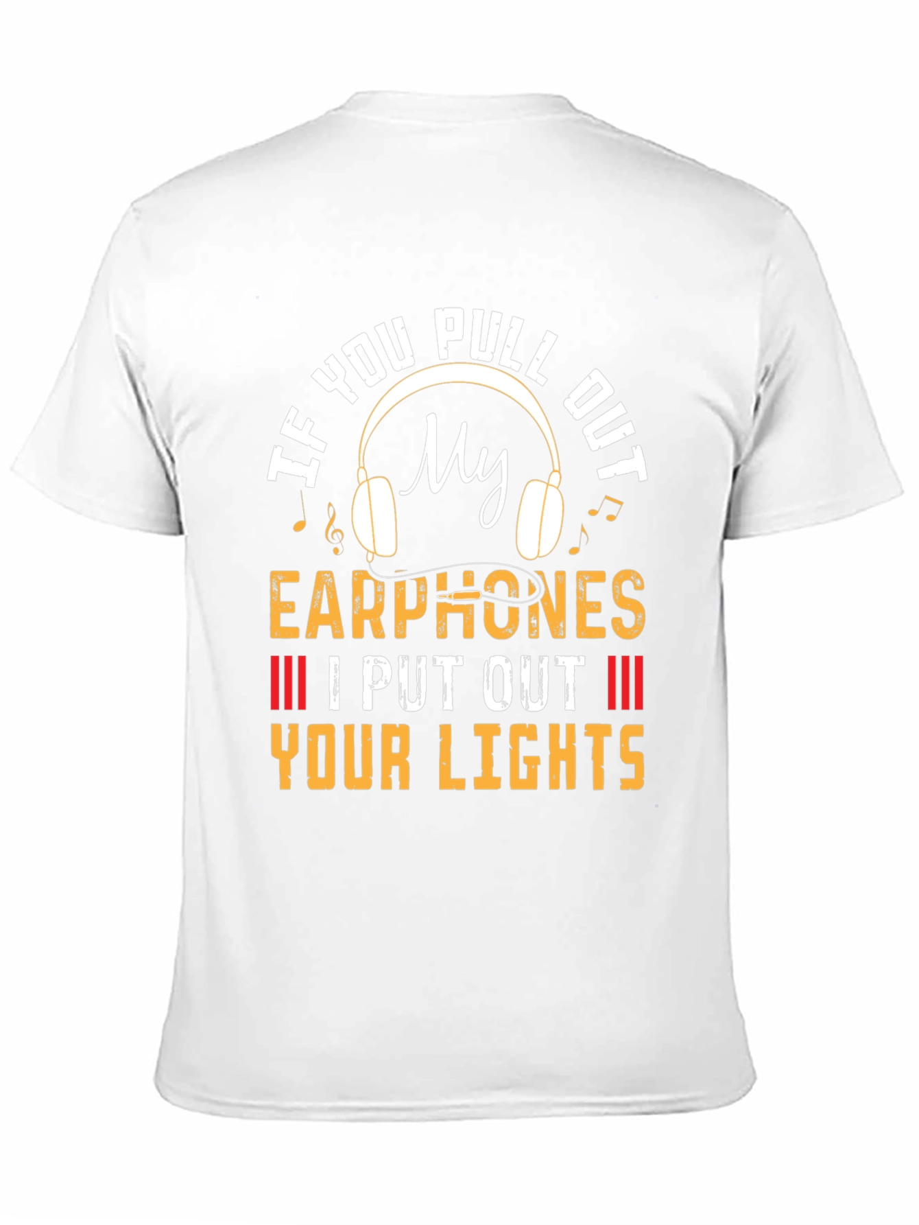 Funny Earphone Threat T-Shirt