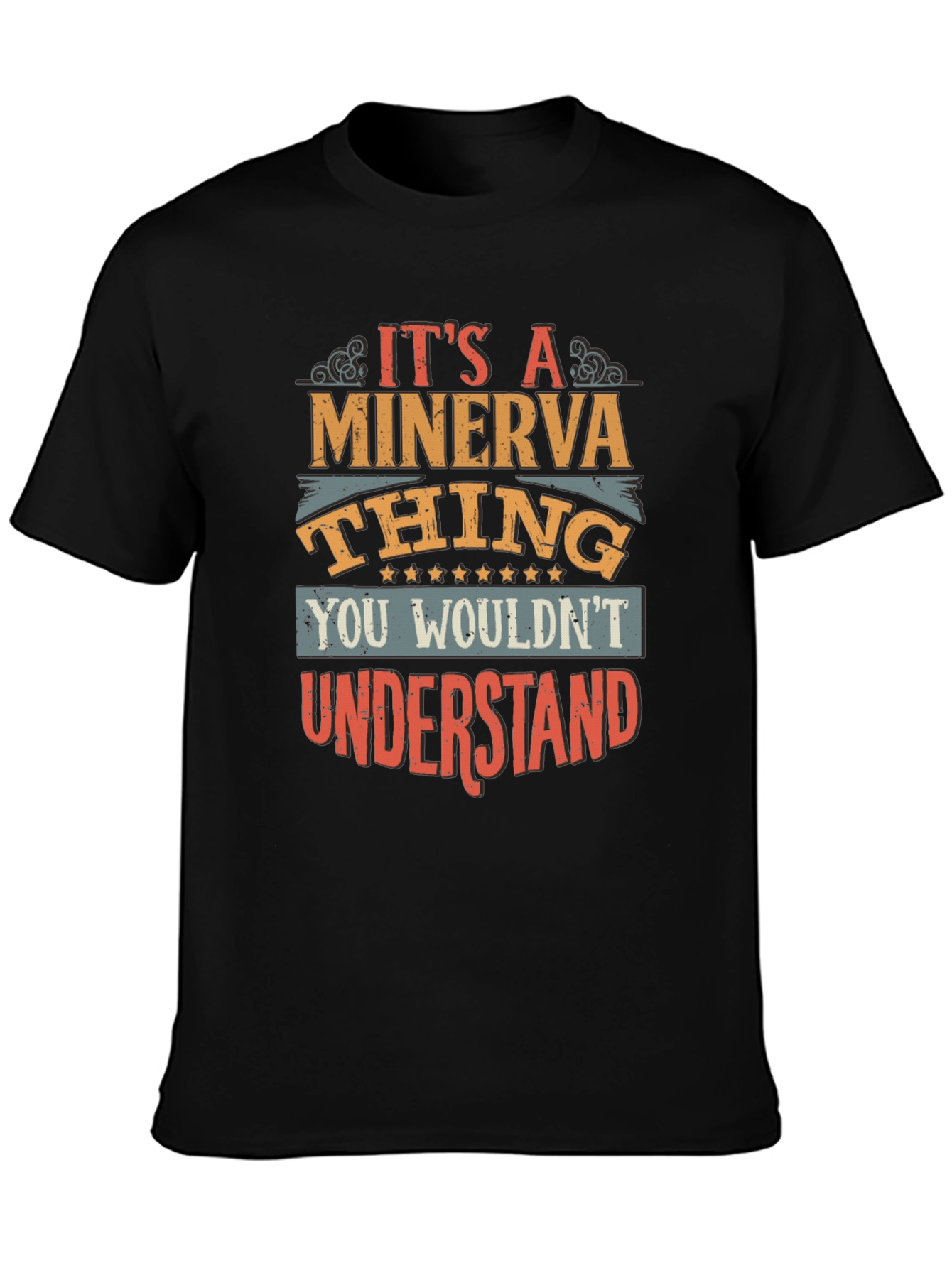 Its a Minerva Thing T-Shirt