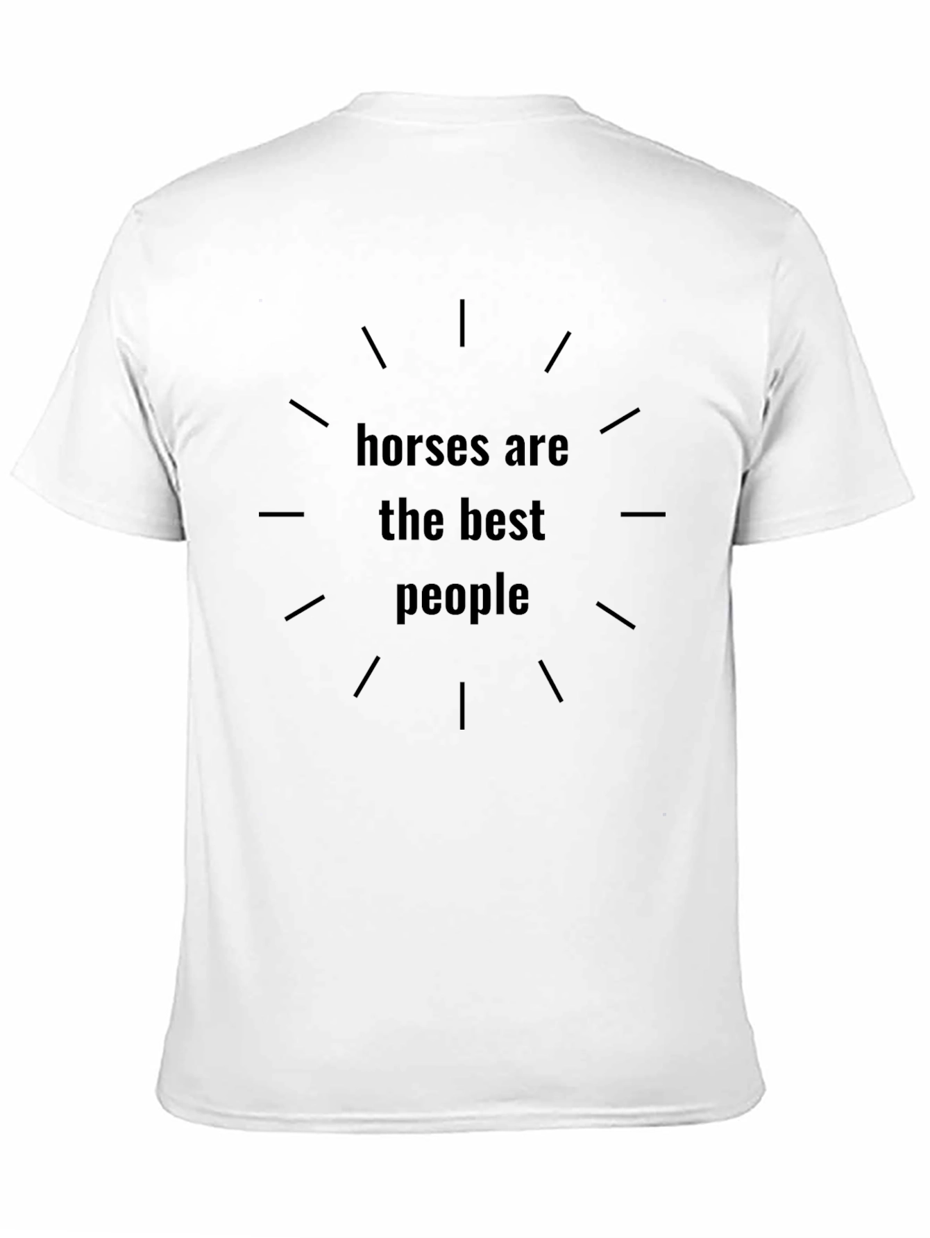 Horses are the Best People Graphic Tee