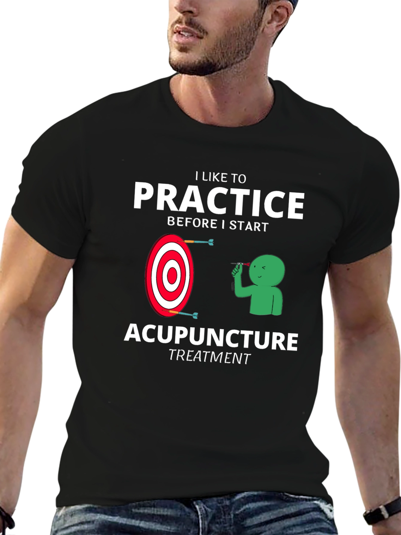 Acupuncture Practice Funny T-Shirt
