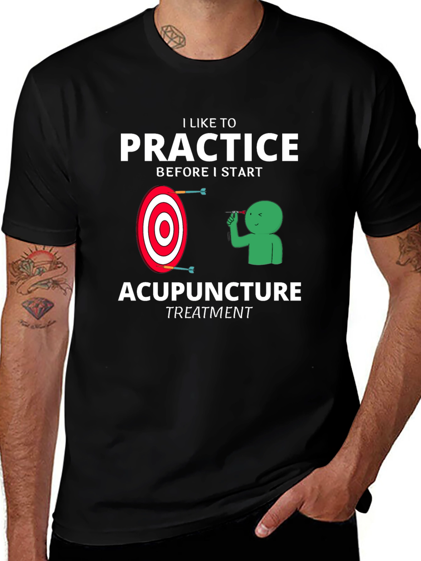 Acupuncture Practice Funny T-Shirt