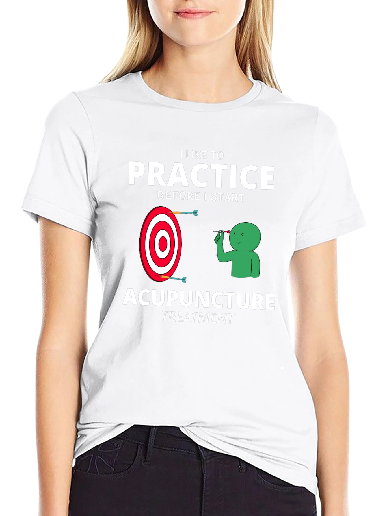 Acupuncture Practice Funny T-Shirt