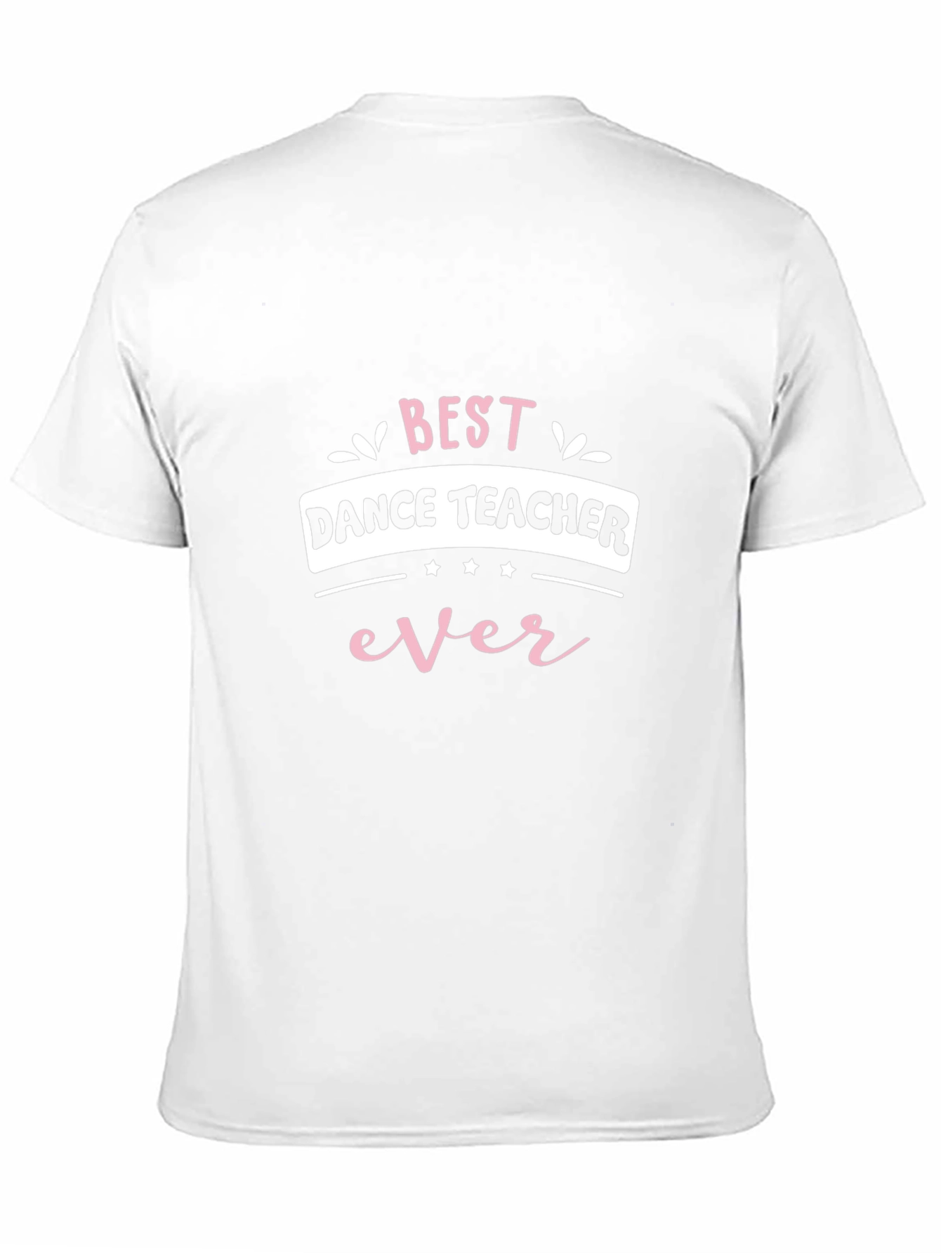 Best Dance Teacher Ever Black Graphic Tee