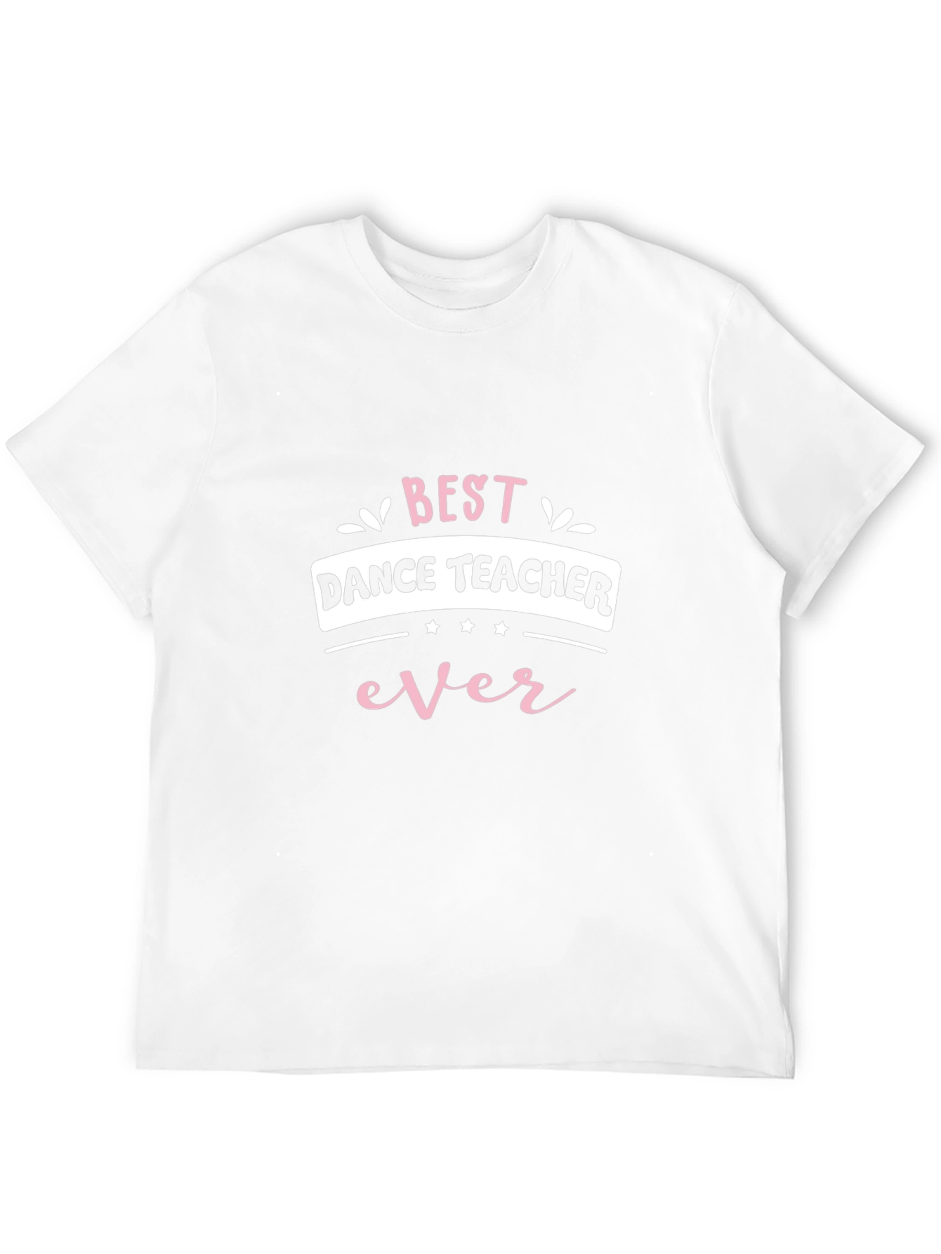 Best Dance Teacher Ever Black Graphic Tee