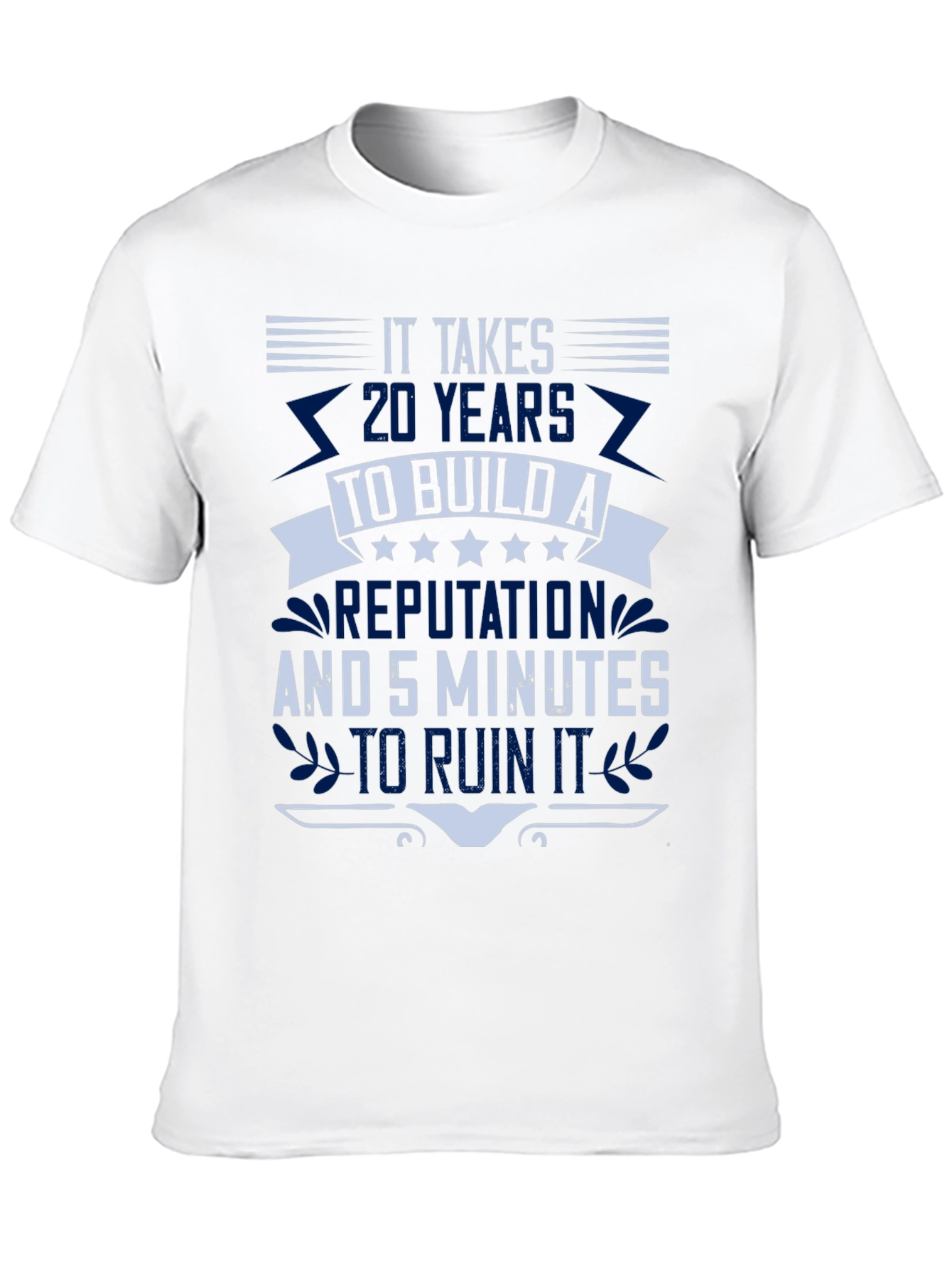 It Takes 20 Years T-Shirt