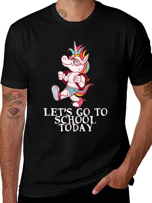 Unicorn School T-Shirt - Lets Go to School Today