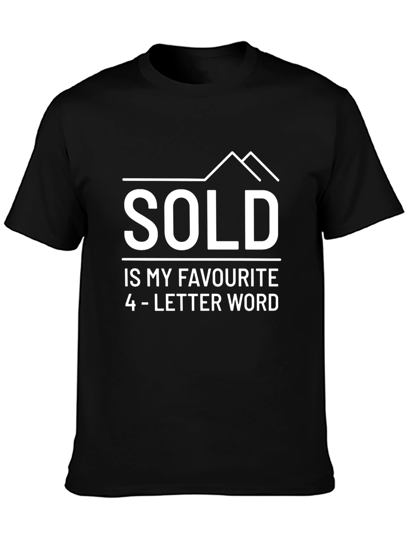 Sold T-Shirt - Real Estate Humor Tee