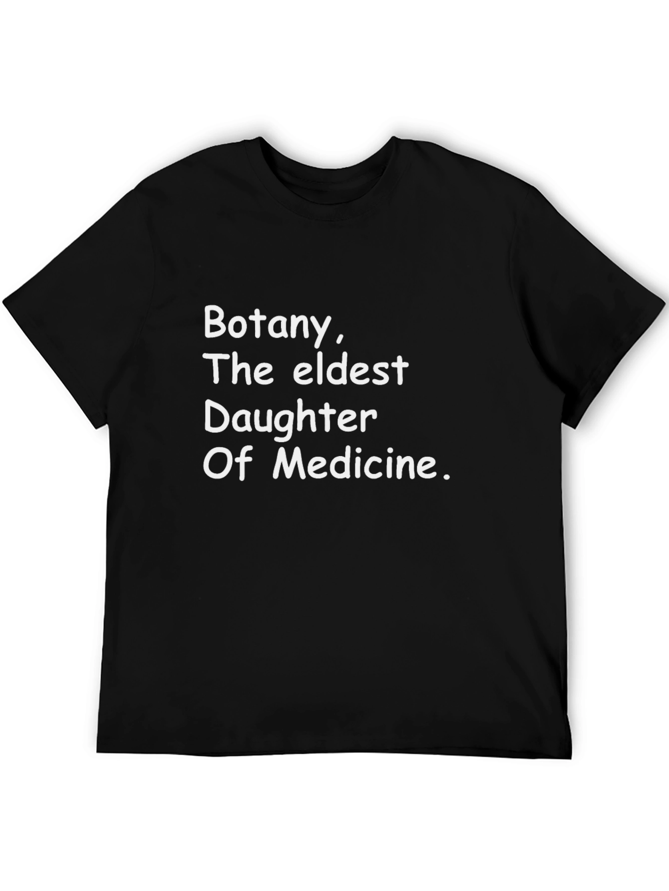 Botany Eldest Daughter of Medicine Black T-Shirt