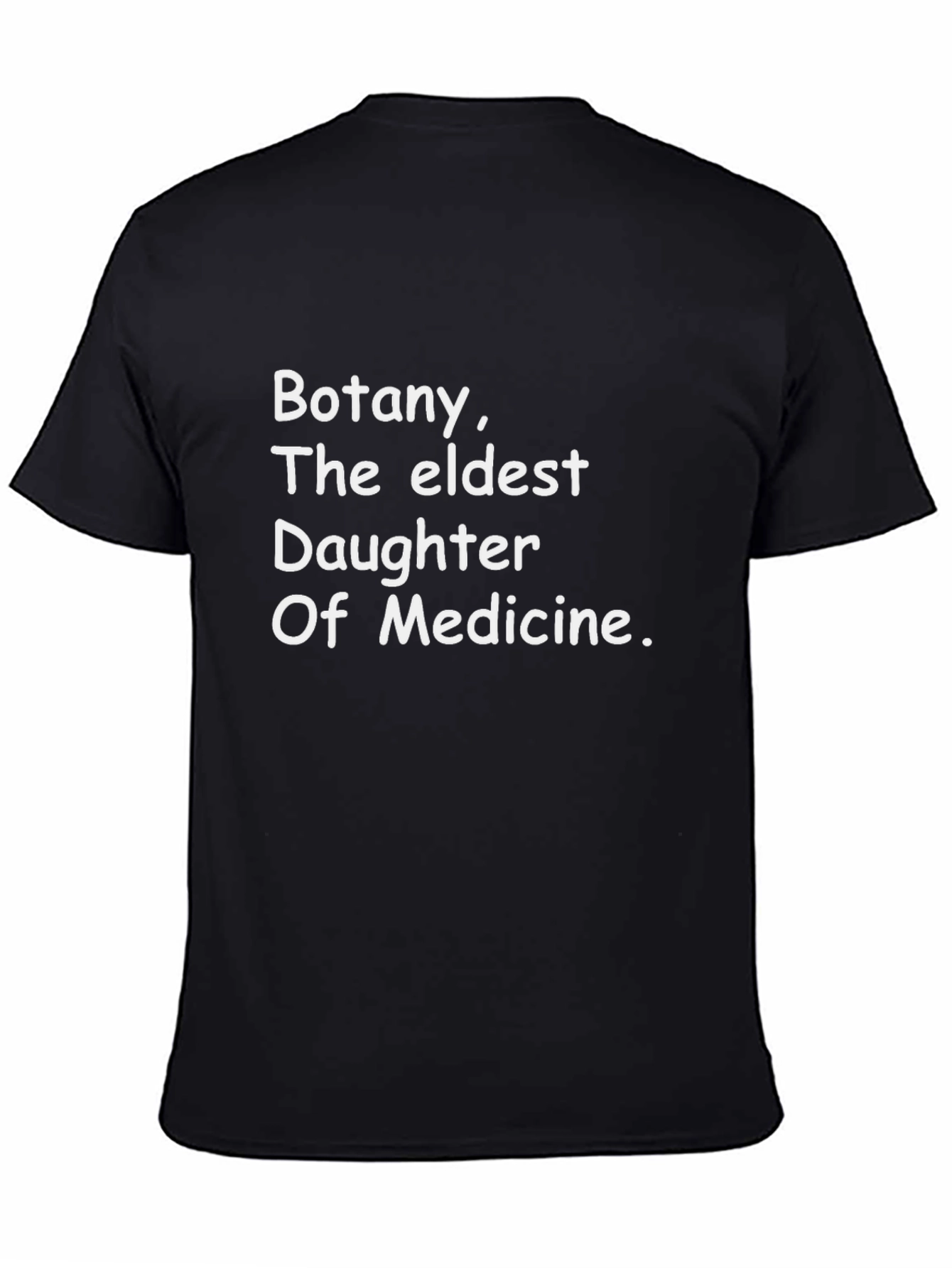 Botany Eldest Daughter of Medicine Black T-Shirt