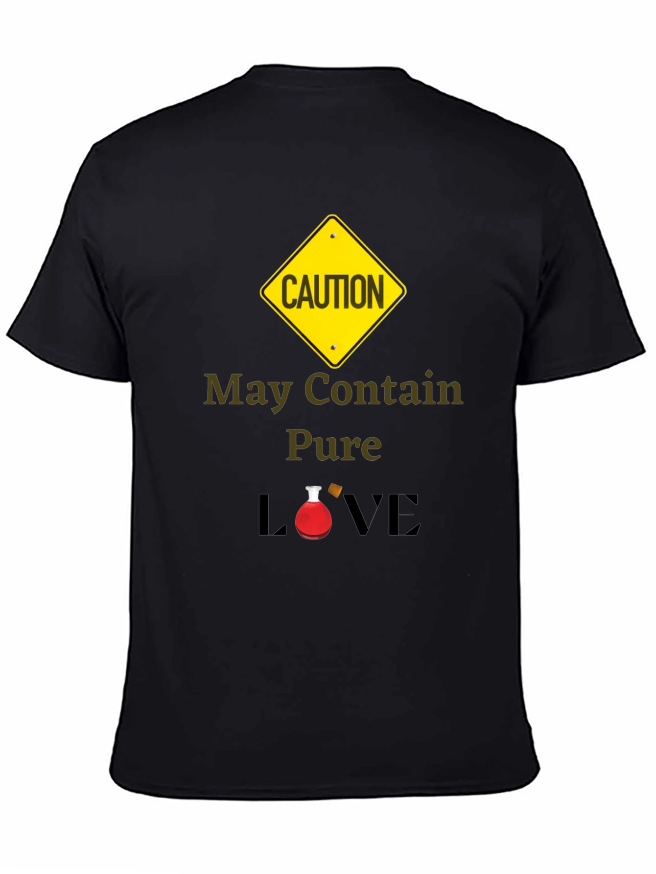 Caution: May Contain Pure Love T-Shirt