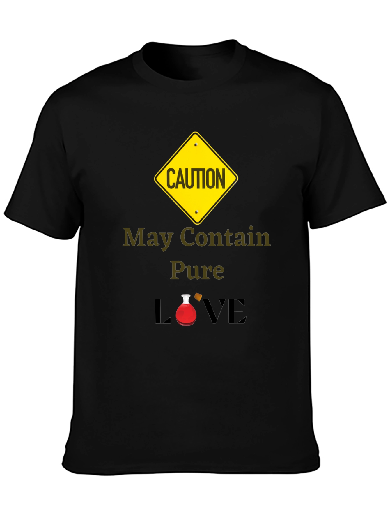 Caution: May Contain Pure Love T-Shirt