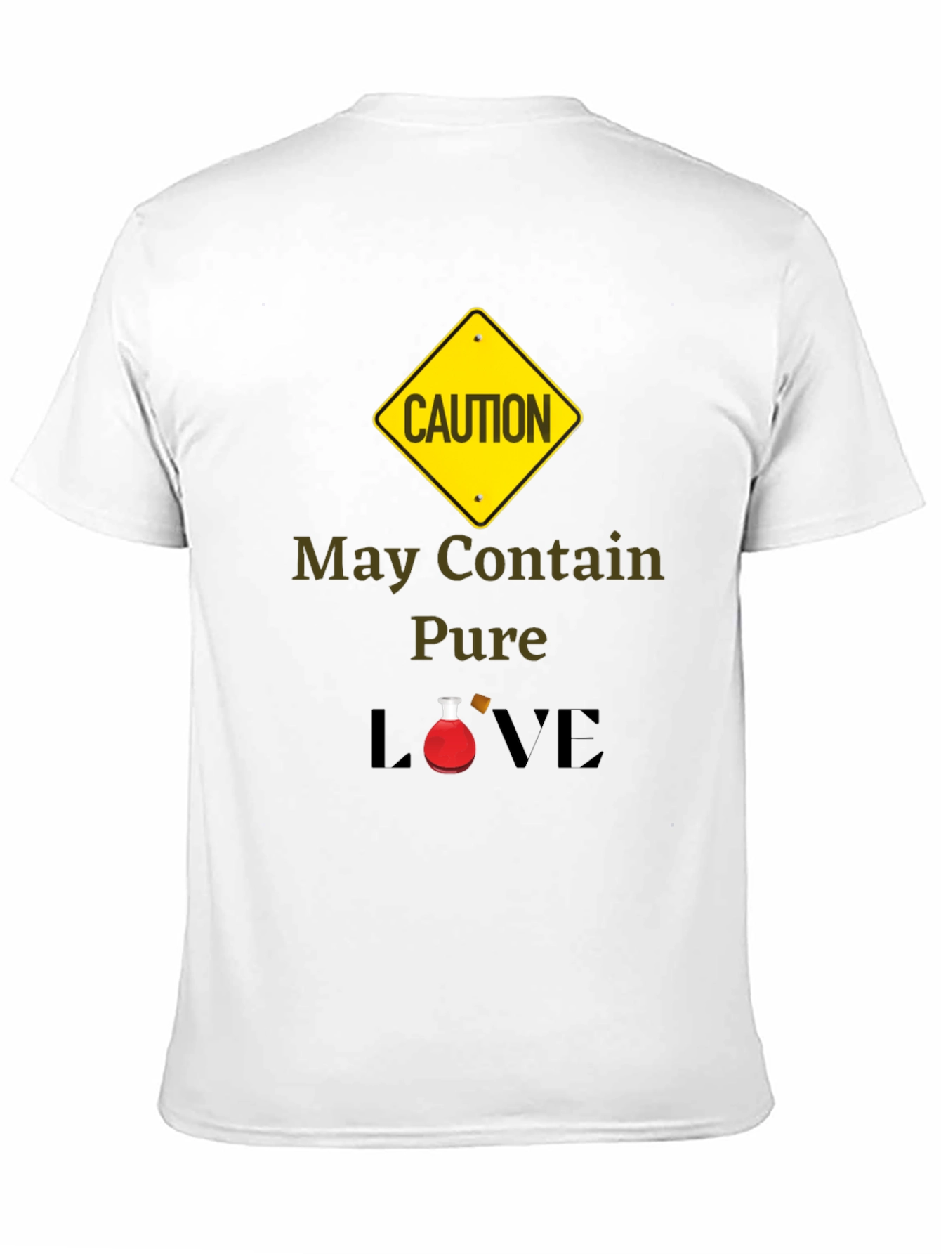 Caution: May Contain Pure Love T-Shirt