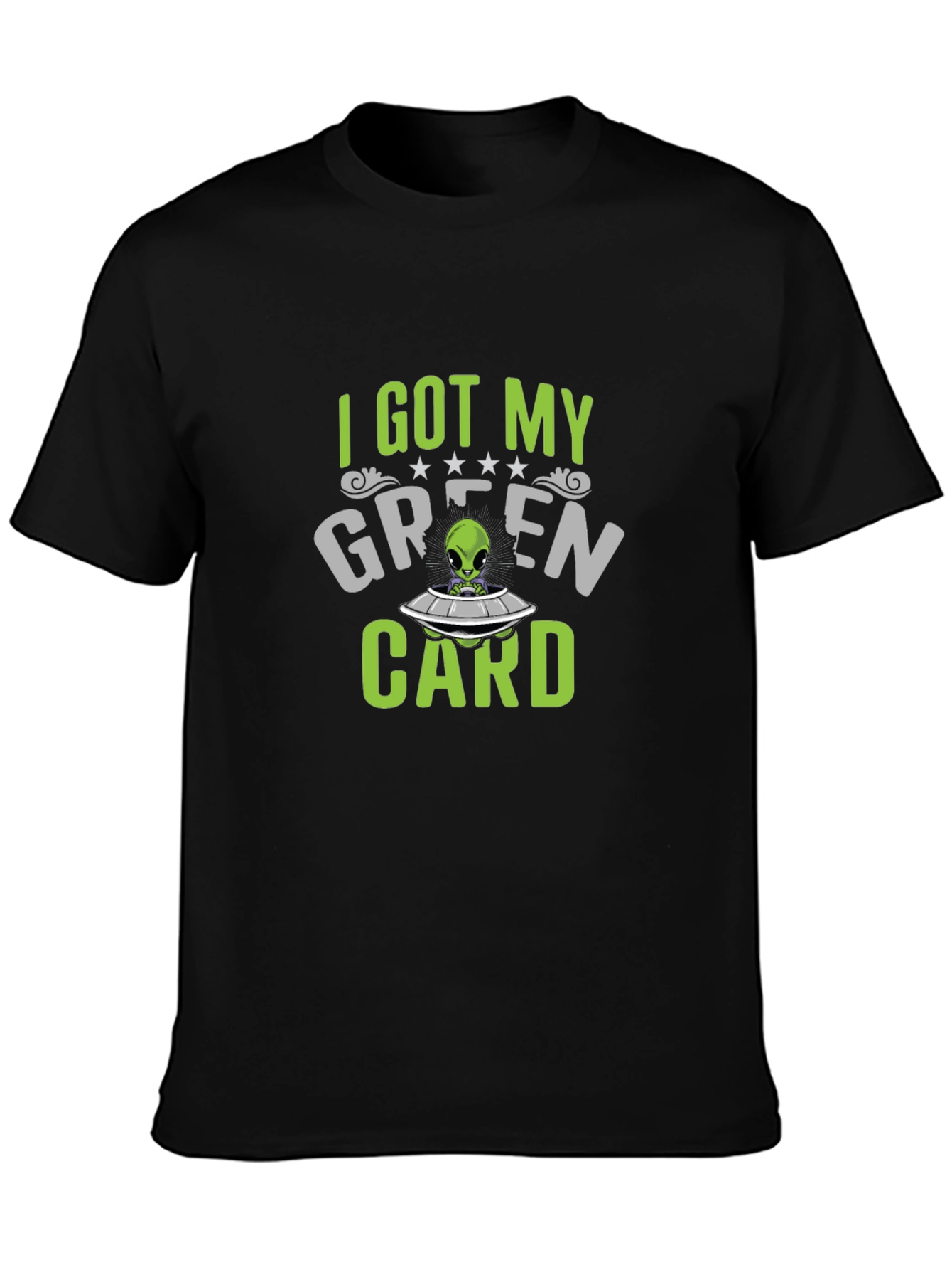 I Got My Green Card Alien T-Shirt