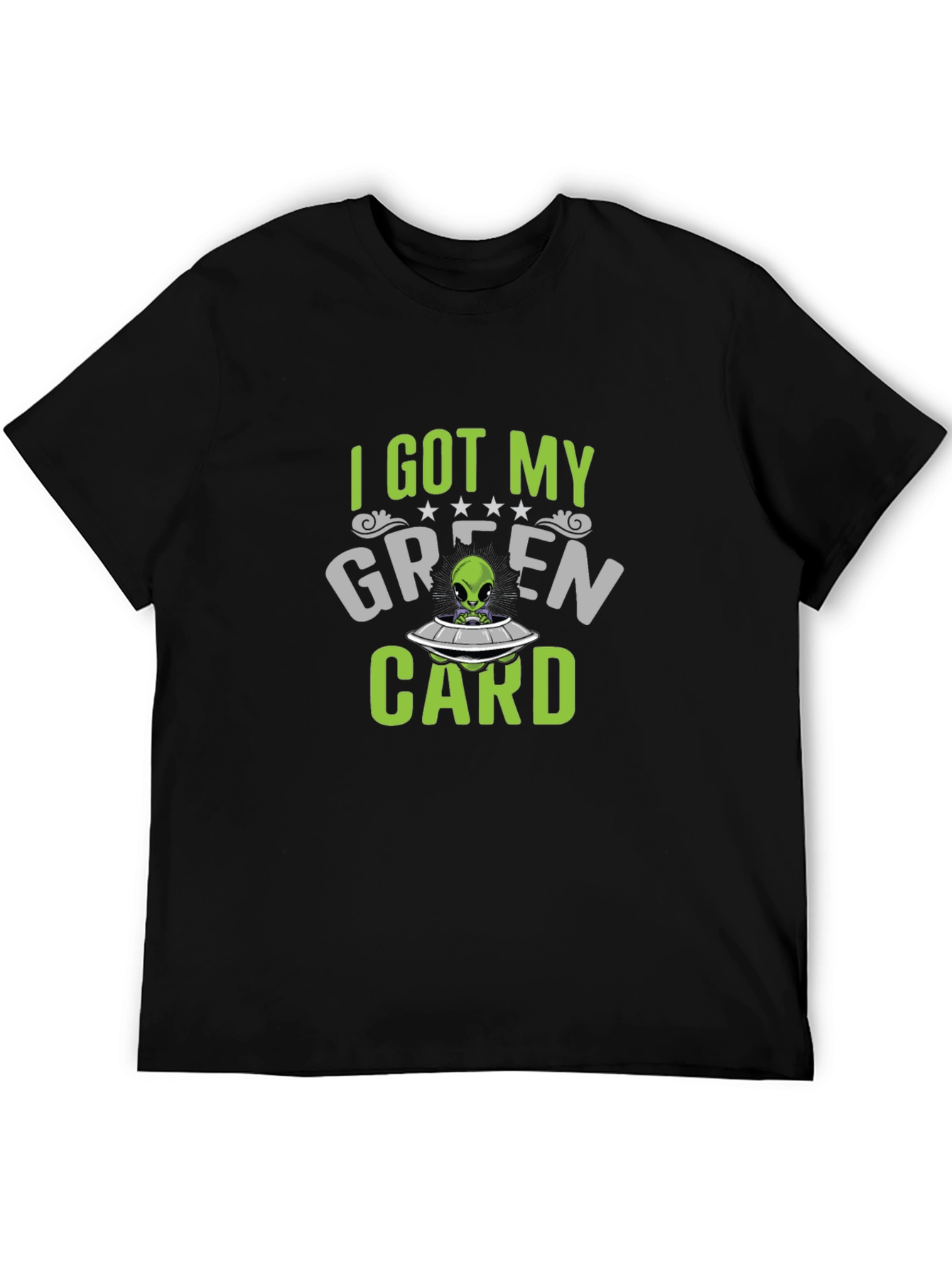 I Got My Green Card Alien T-Shirt