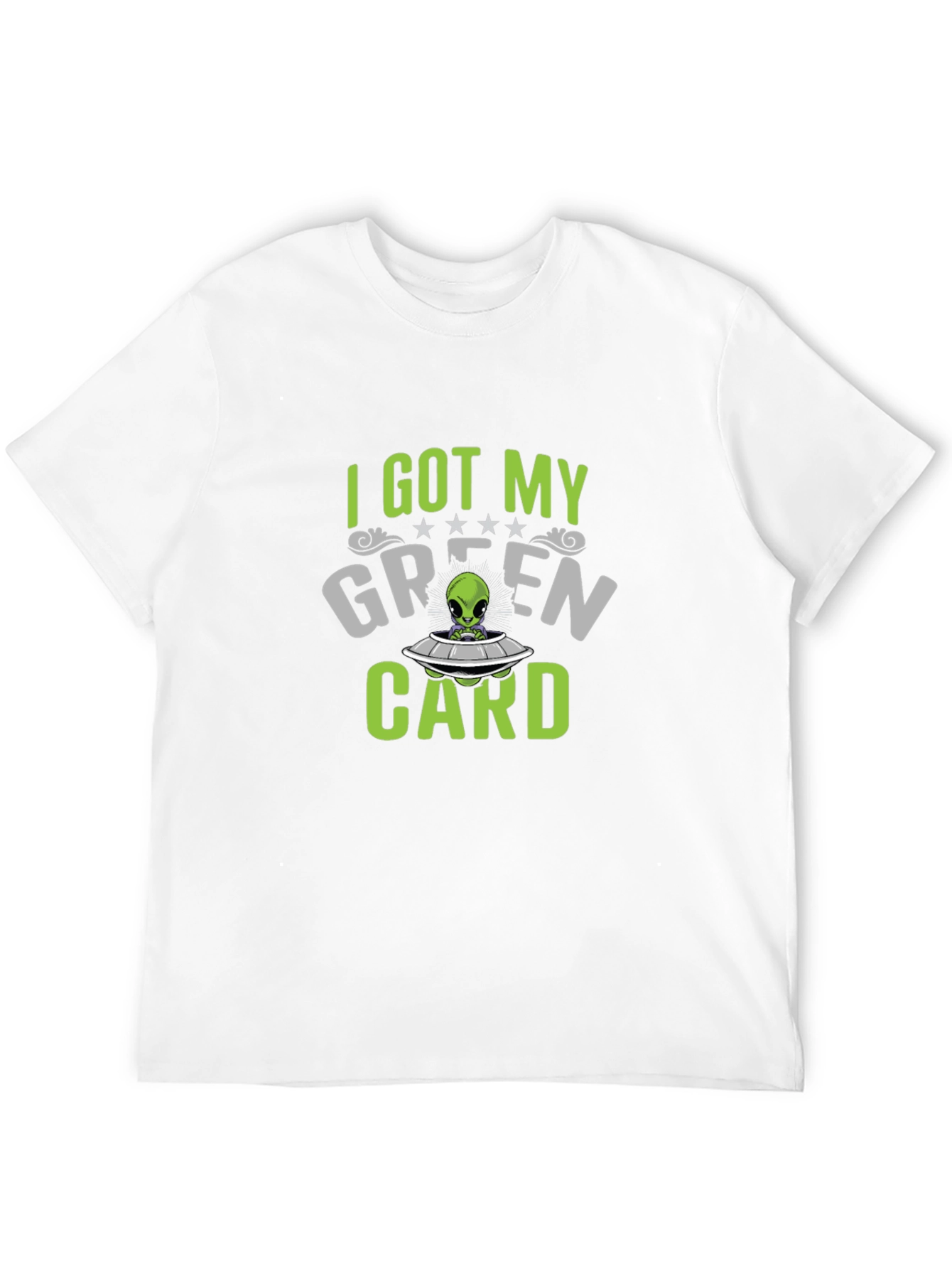 I Got My Green Card Alien T-Shirt