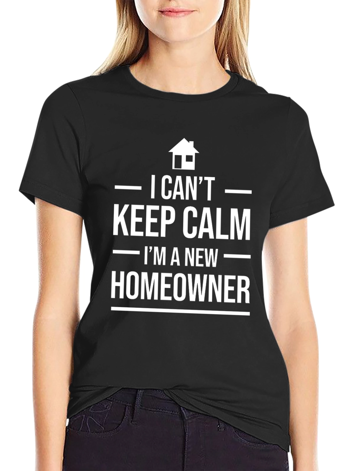 New Homeowner T-Shirt - Keep Calm Funny Tee