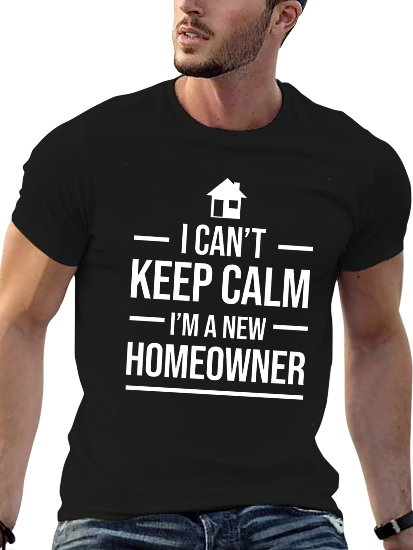 New Homeowner T-Shirt - Keep Calm Funny Tee