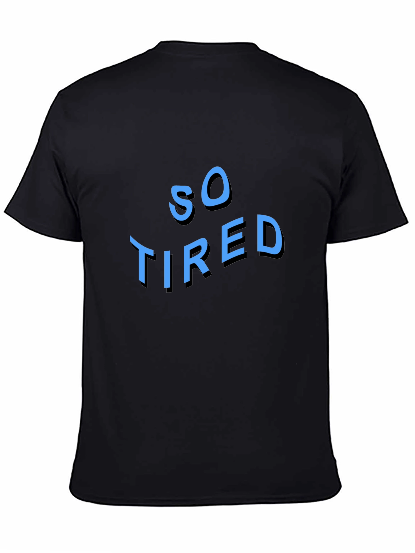 So Tired Graphic Tee - Black