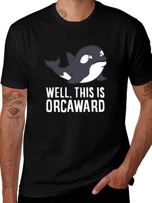 Orcaward T-Shirt: Funny Orca Pun Graphic Tee