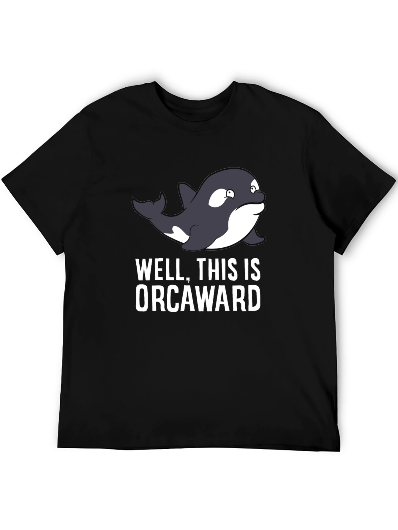 Orcaward T-Shirt: Funny Orca Pun Graphic Tee
