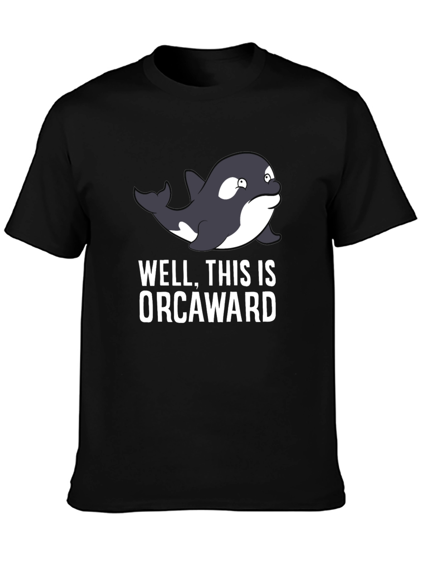 Orcaward T-Shirt: Funny Orca Pun Graphic Tee