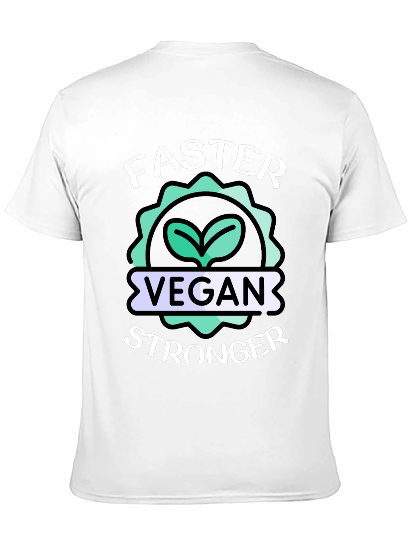Vegan Stronger Faster T-Shirt