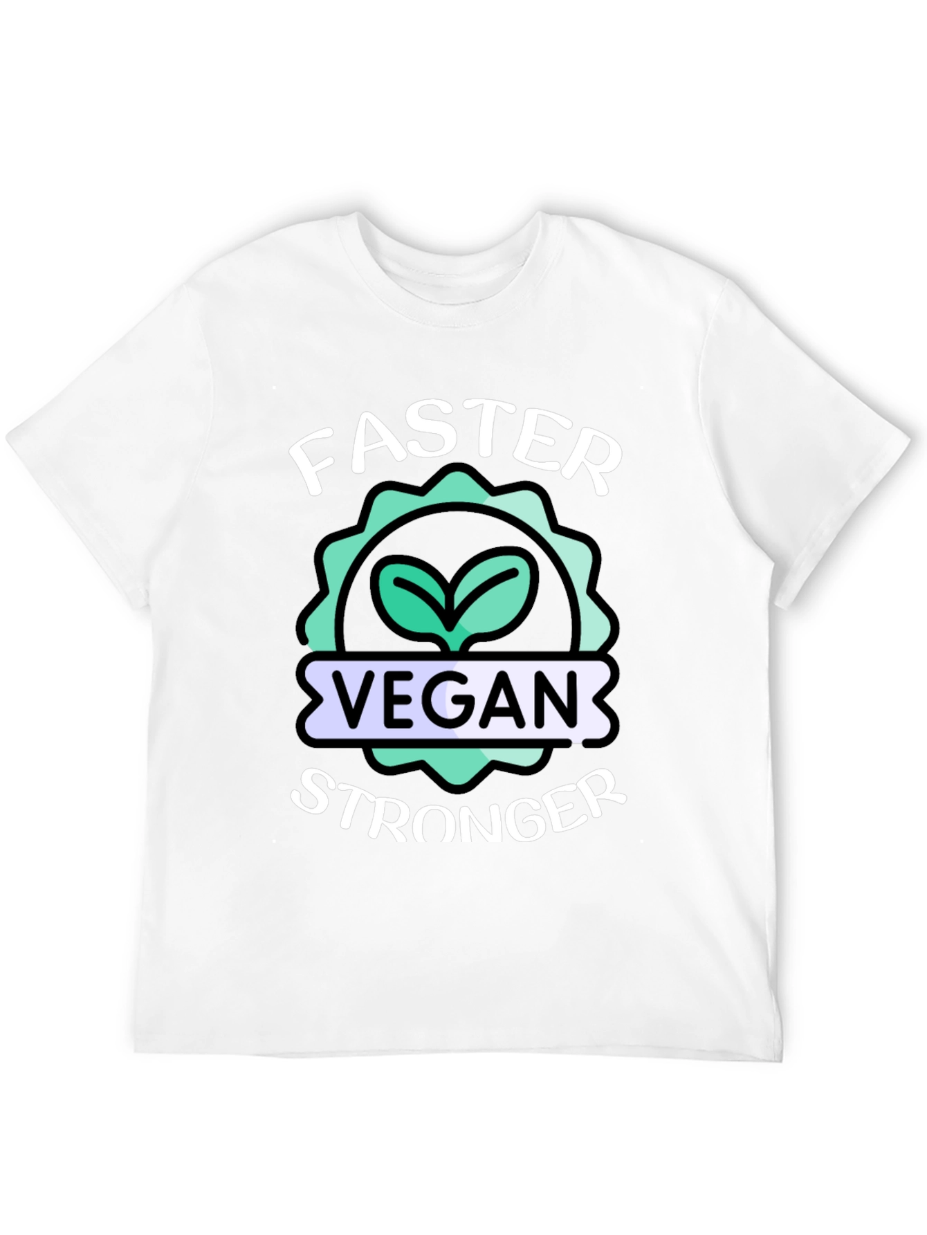 Vegan Stronger Faster T-Shirt