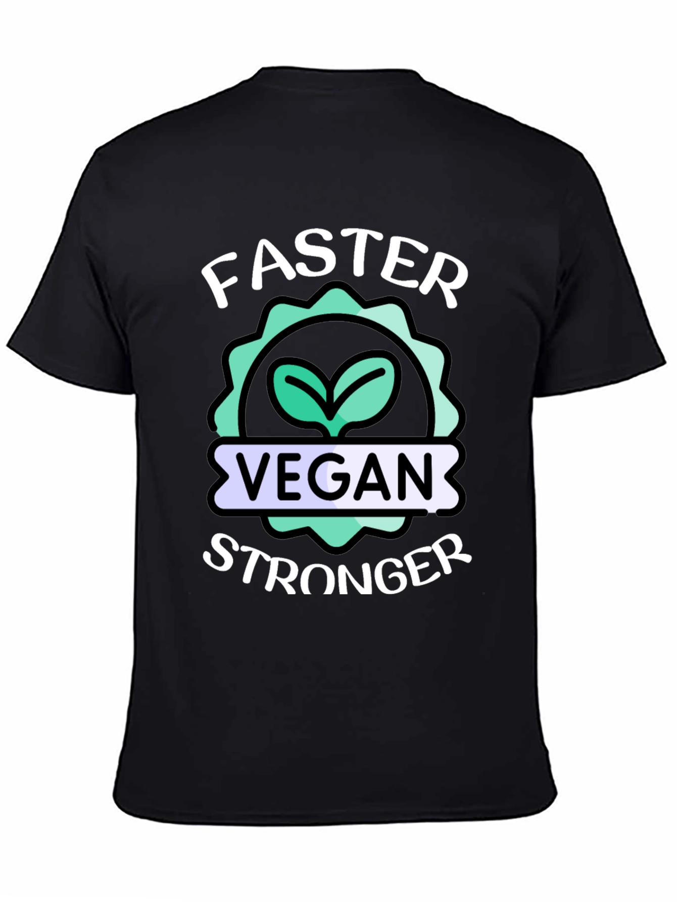 Vegan Stronger Faster T-Shirt