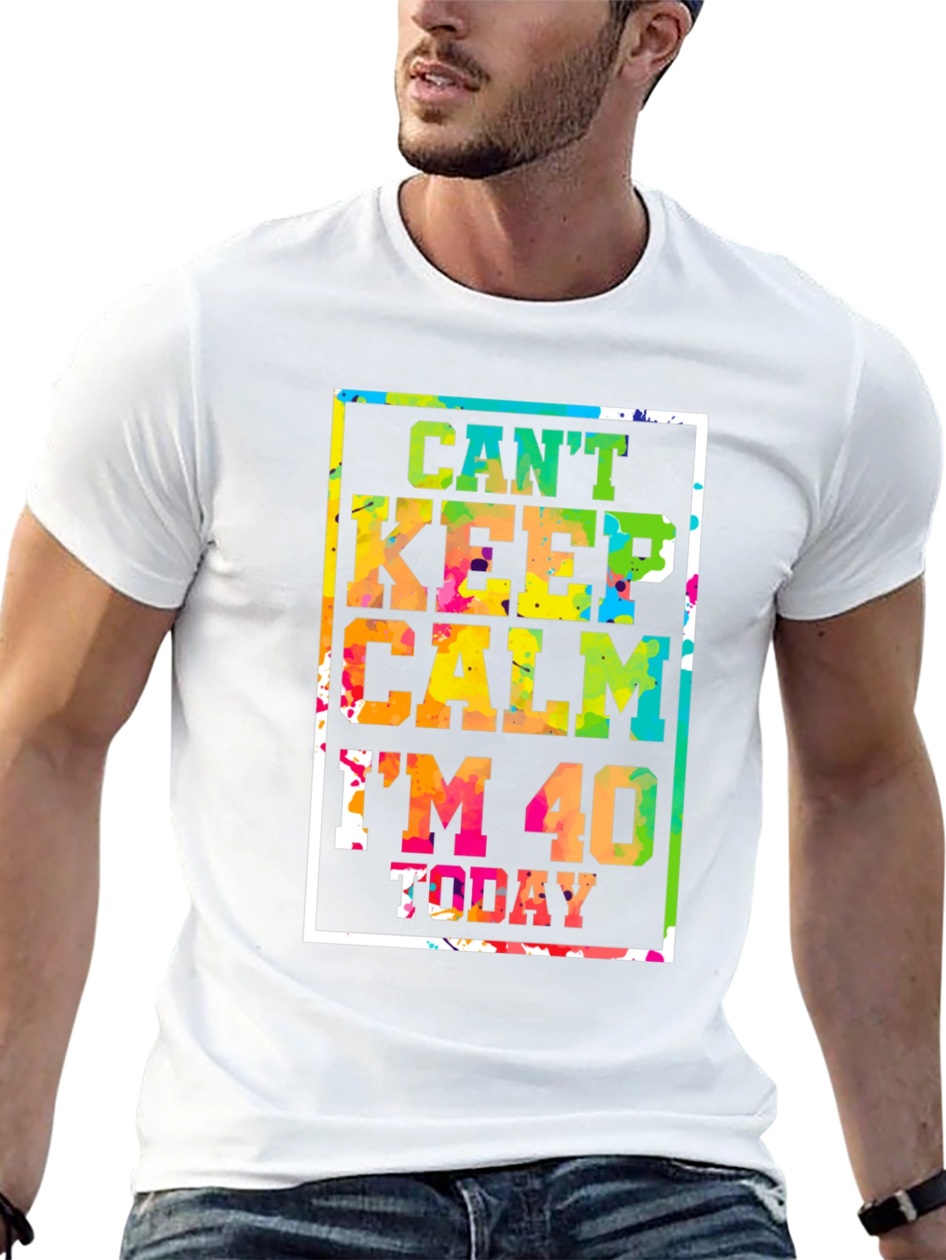 Cant Keep Calm Im 40 Today T-Shirt