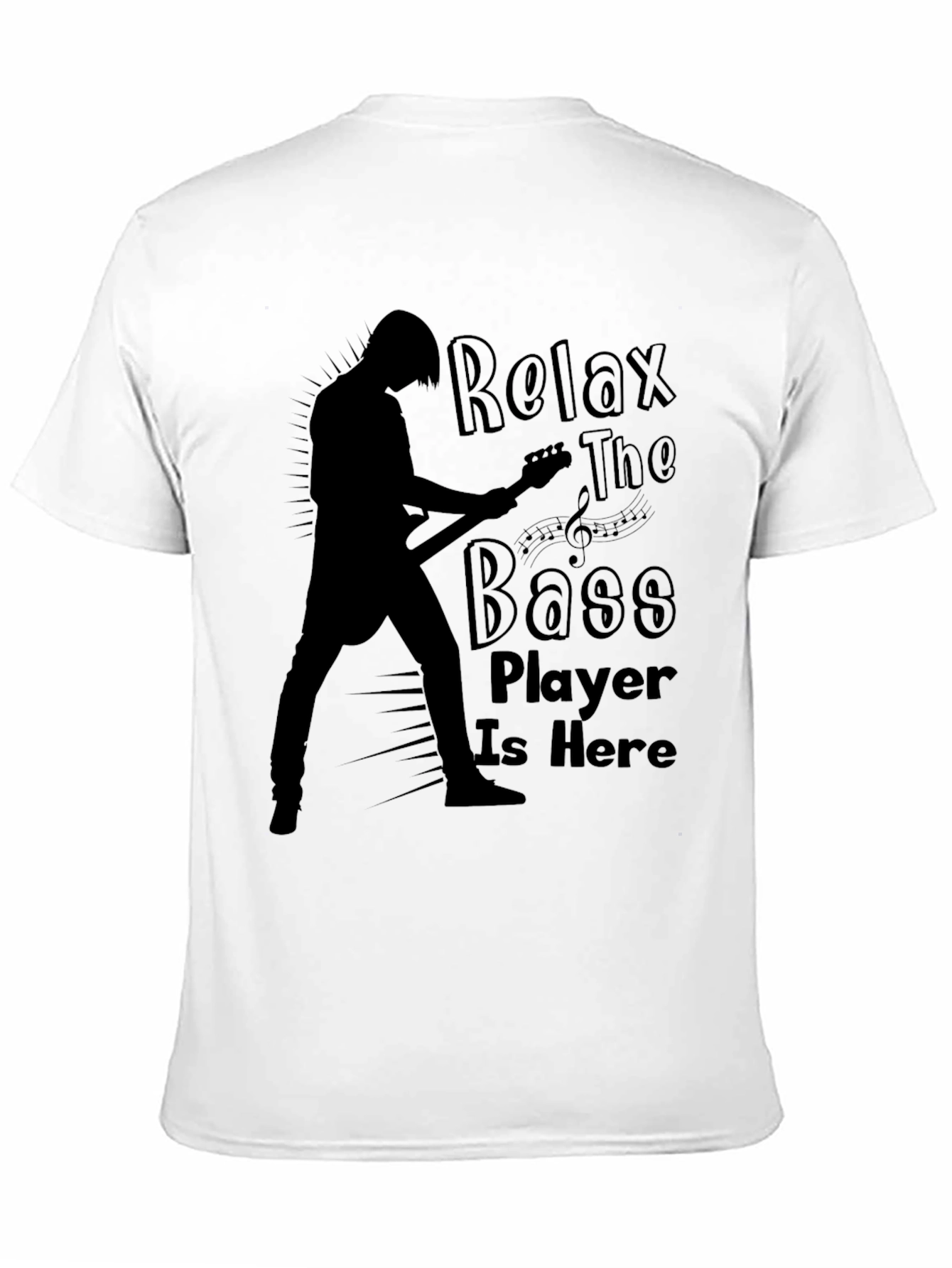 Relax The Bass Player Is Here Black Graphic T-Shirt