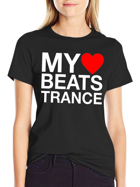 My Heart Beats Trance T-Shirt - Black