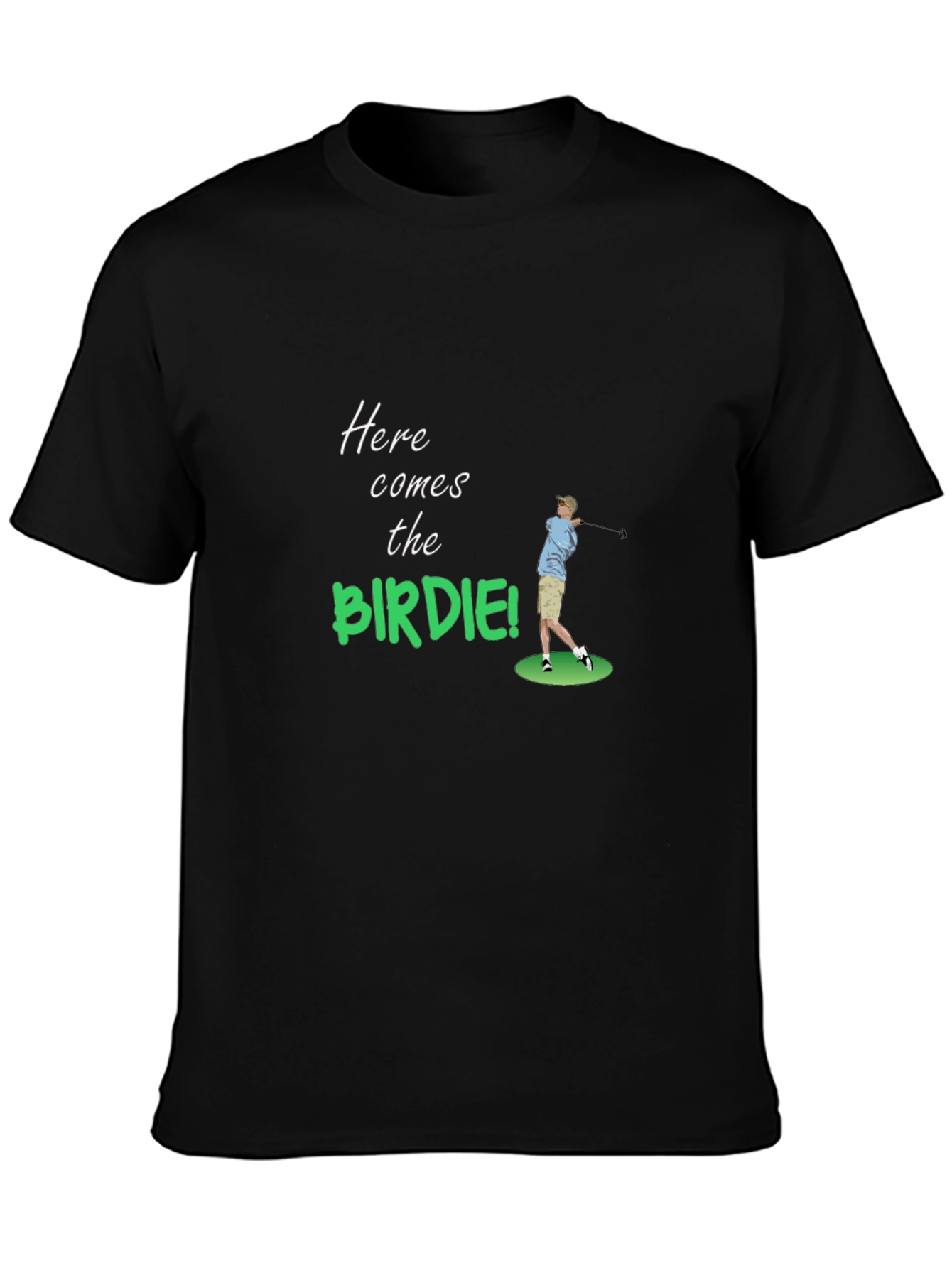 Here Comes the Birdie Golf T-Shirt