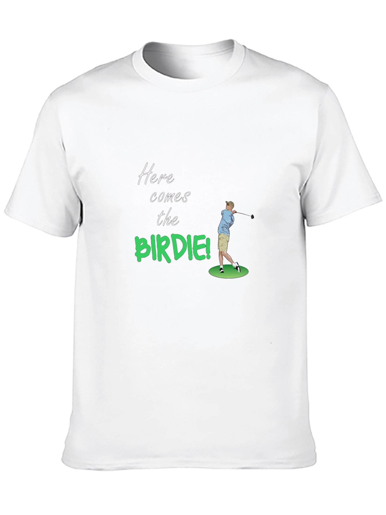 Here Comes the Birdie Golf T-Shirt