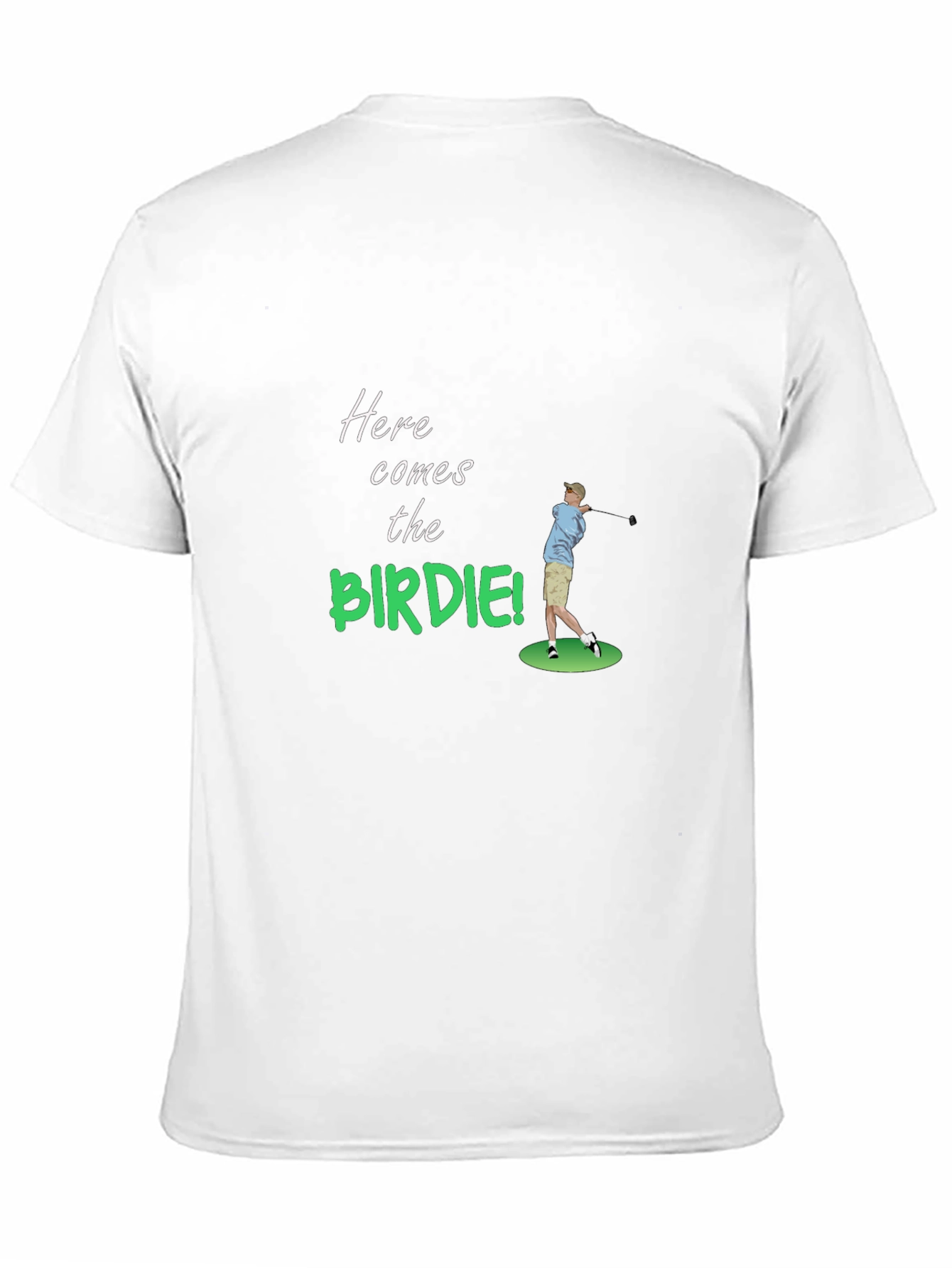 Here Comes the Birdie Golf T-Shirt
