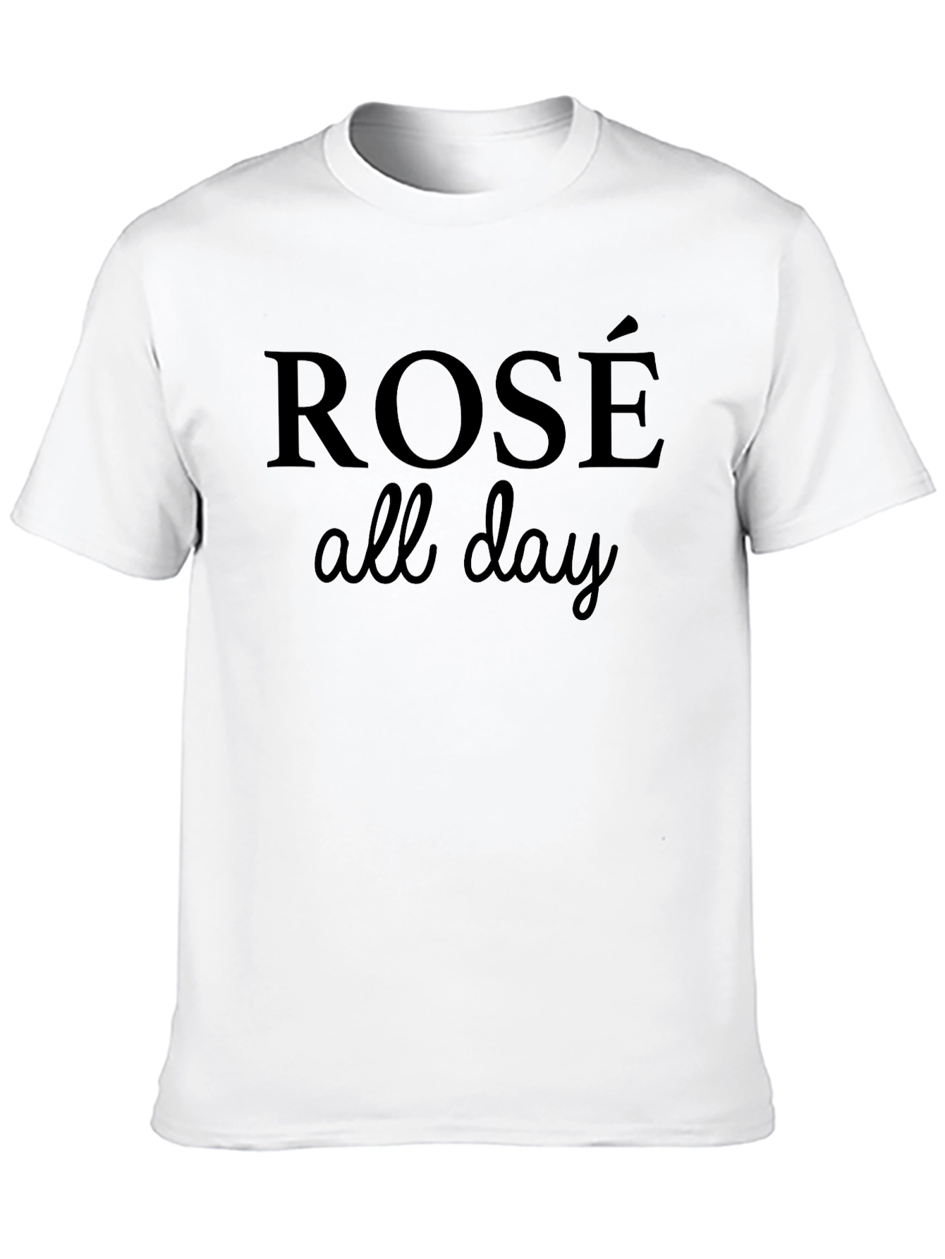 Rosé All Day T-Shirt - Stylish Casual Tee