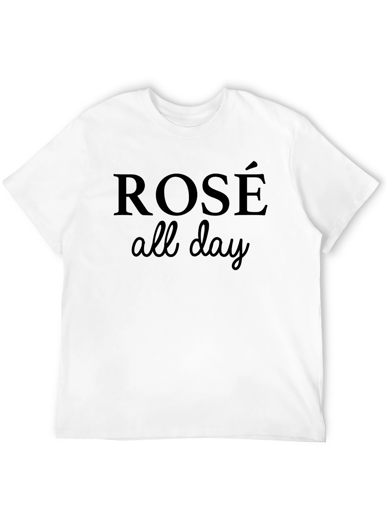 Rosé All Day T-Shirt - Stylish Casual Tee