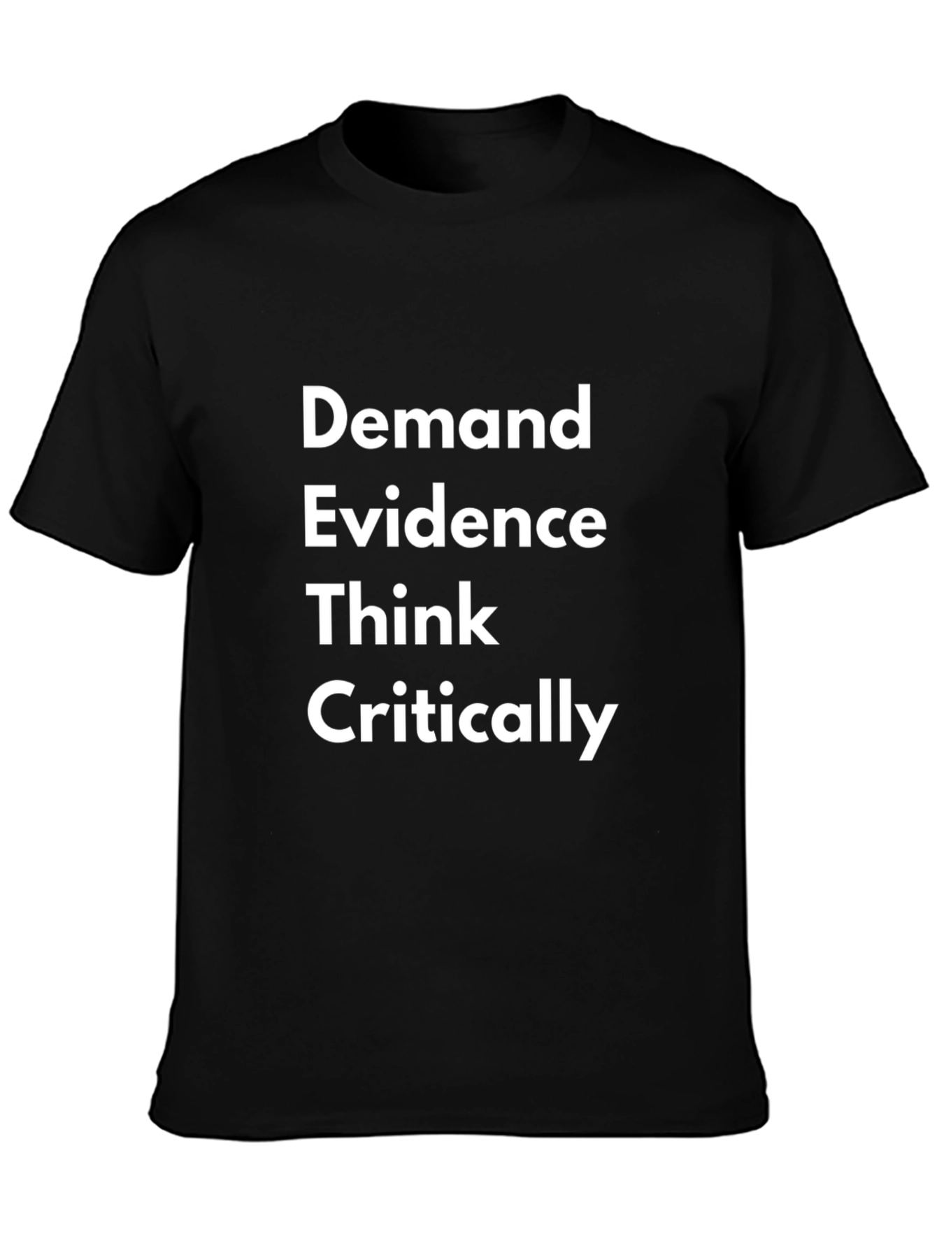 Demand Evidence Think Critically Graphic Tee - Black