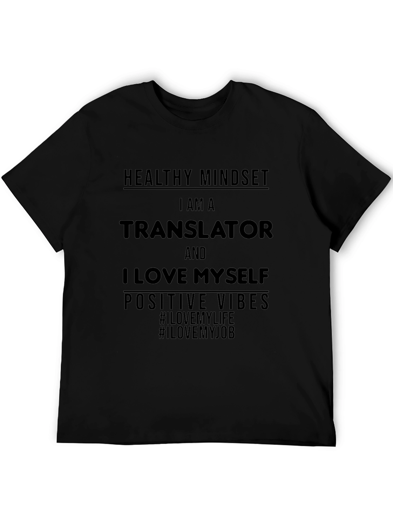 Translator T-Shirt: Healthy Mindset Positive Vibes