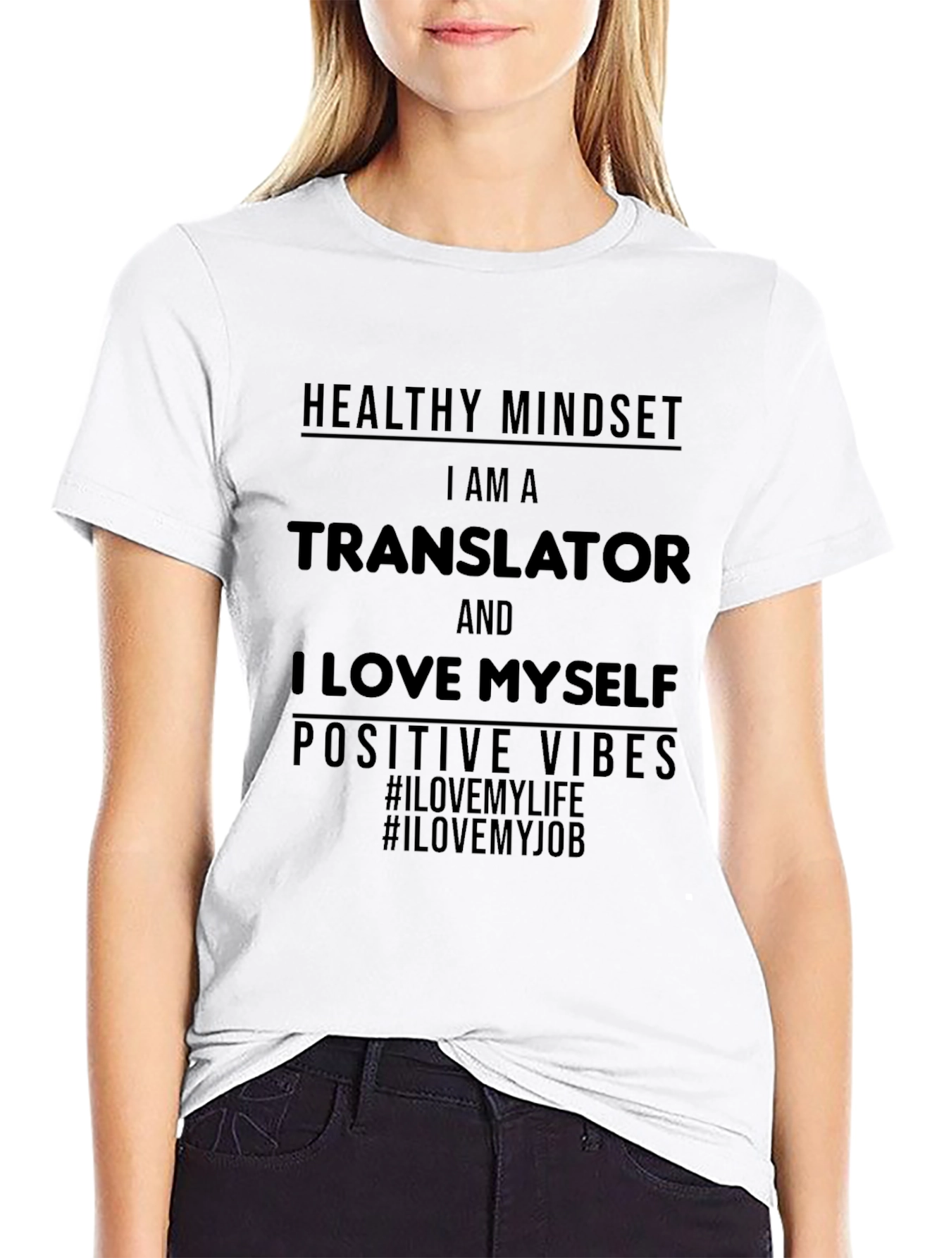 Translator T-Shirt: Healthy Mindset Positive Vibes