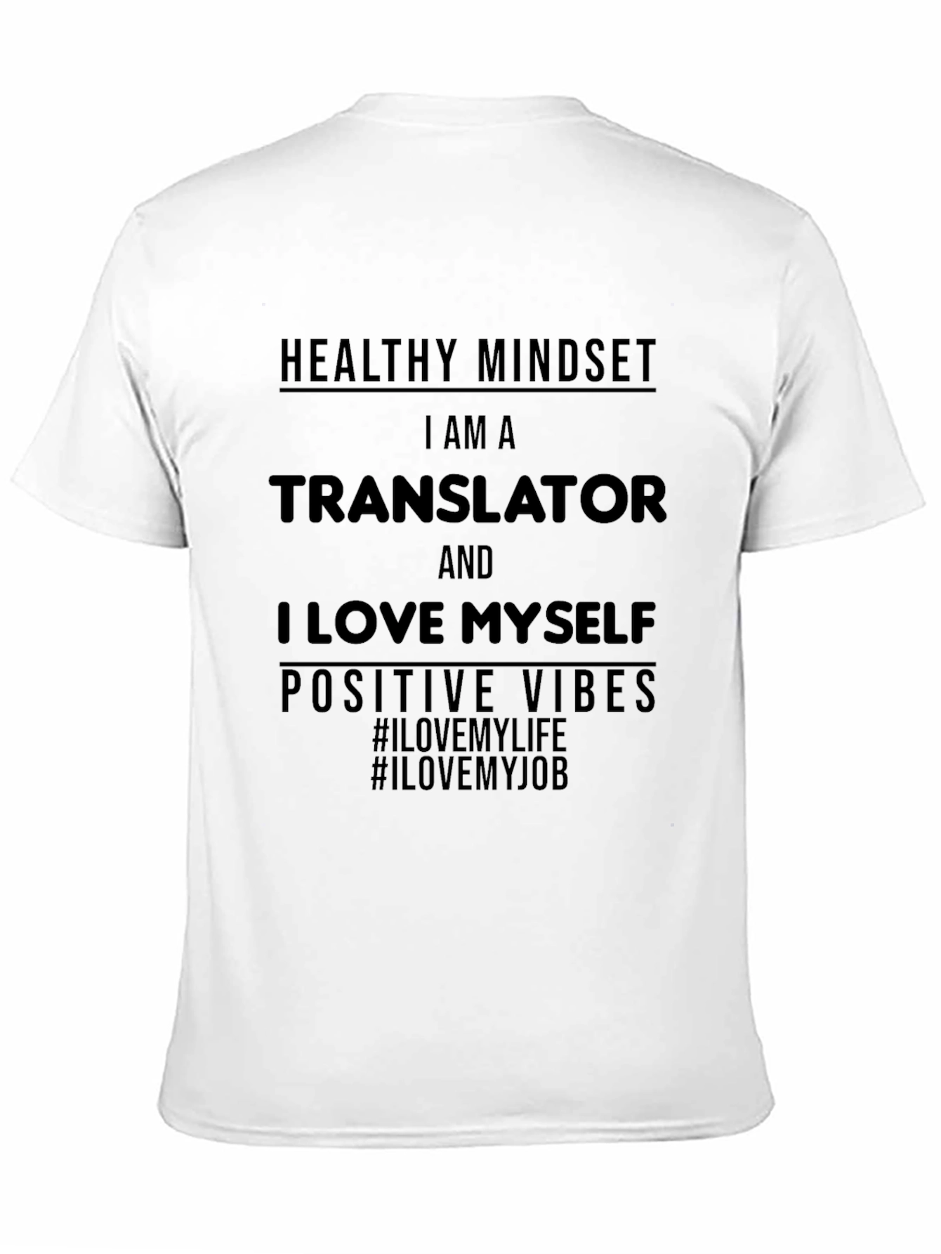 Translator T-Shirt: Healthy Mindset Positive Vibes