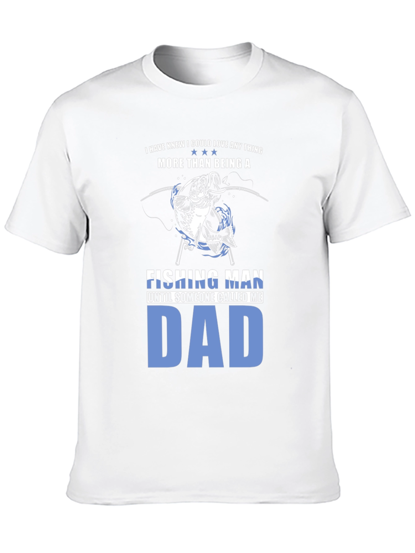 Fishing Man Dad T-Shirt