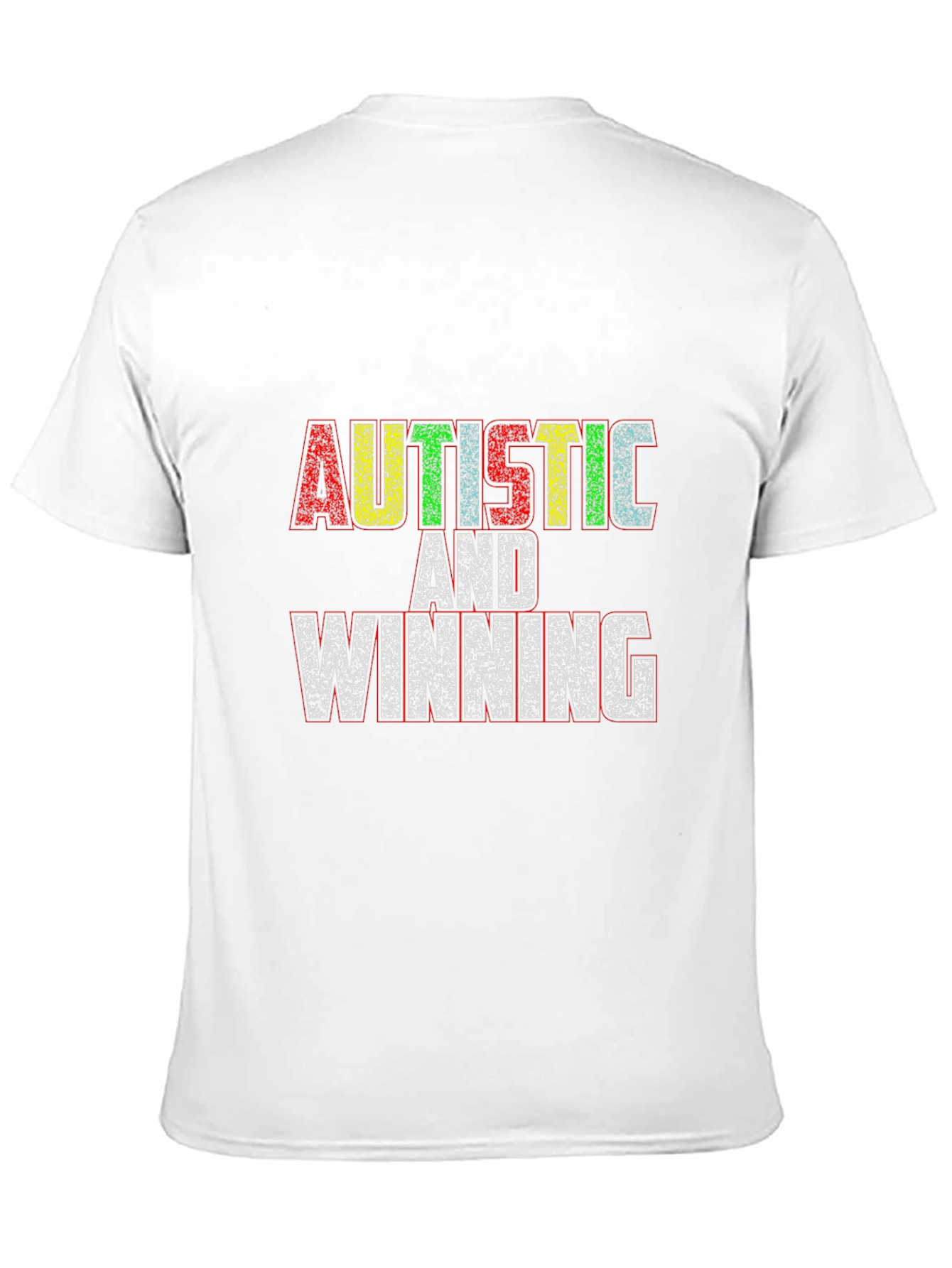 Autistic and Winning Black T-Shirt